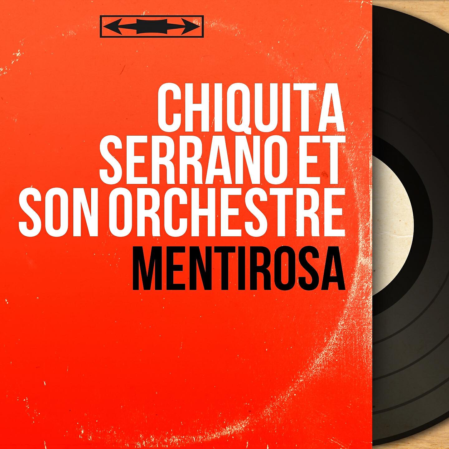 Chiquita Serrano et son orchestre