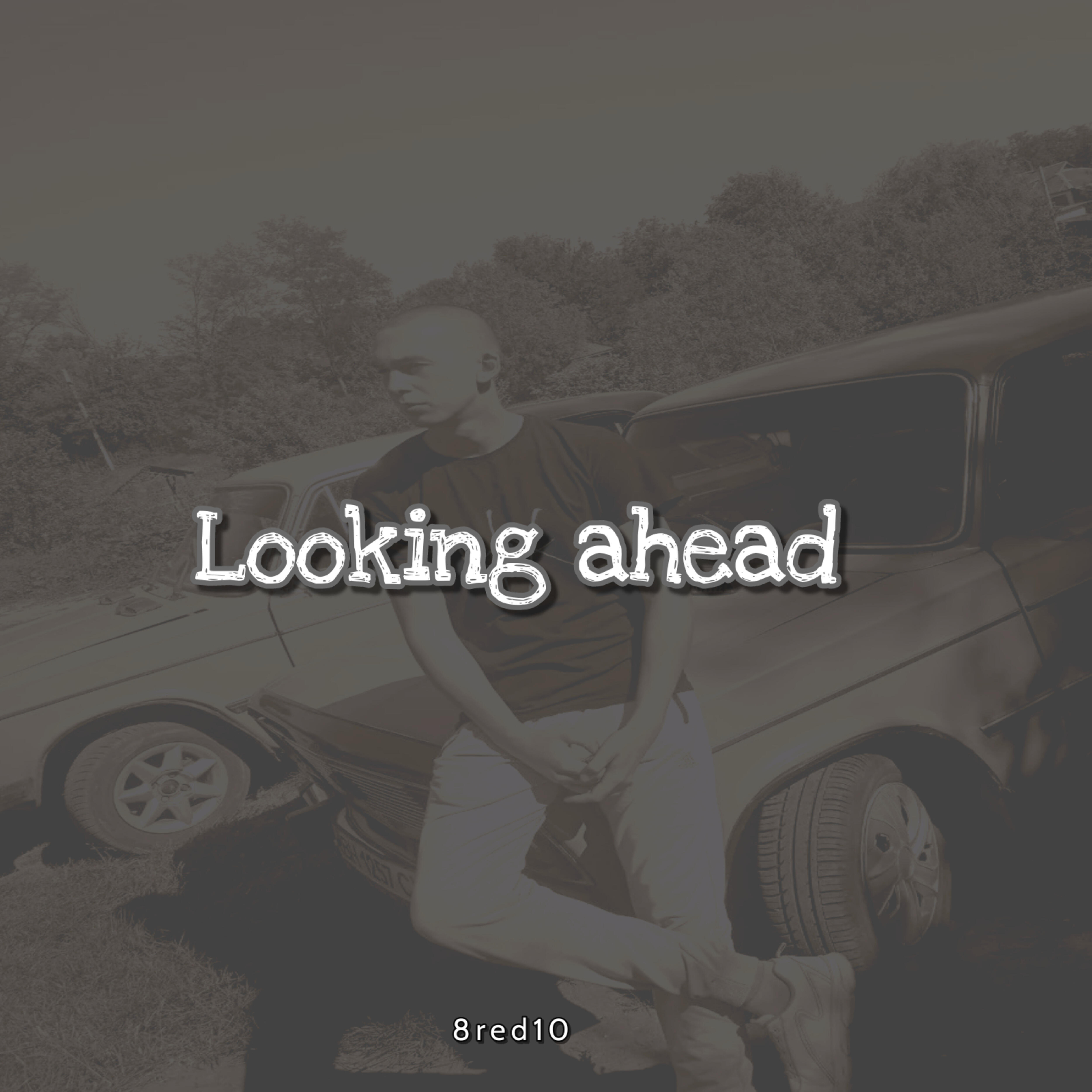 Постер альбома Looking Ahead