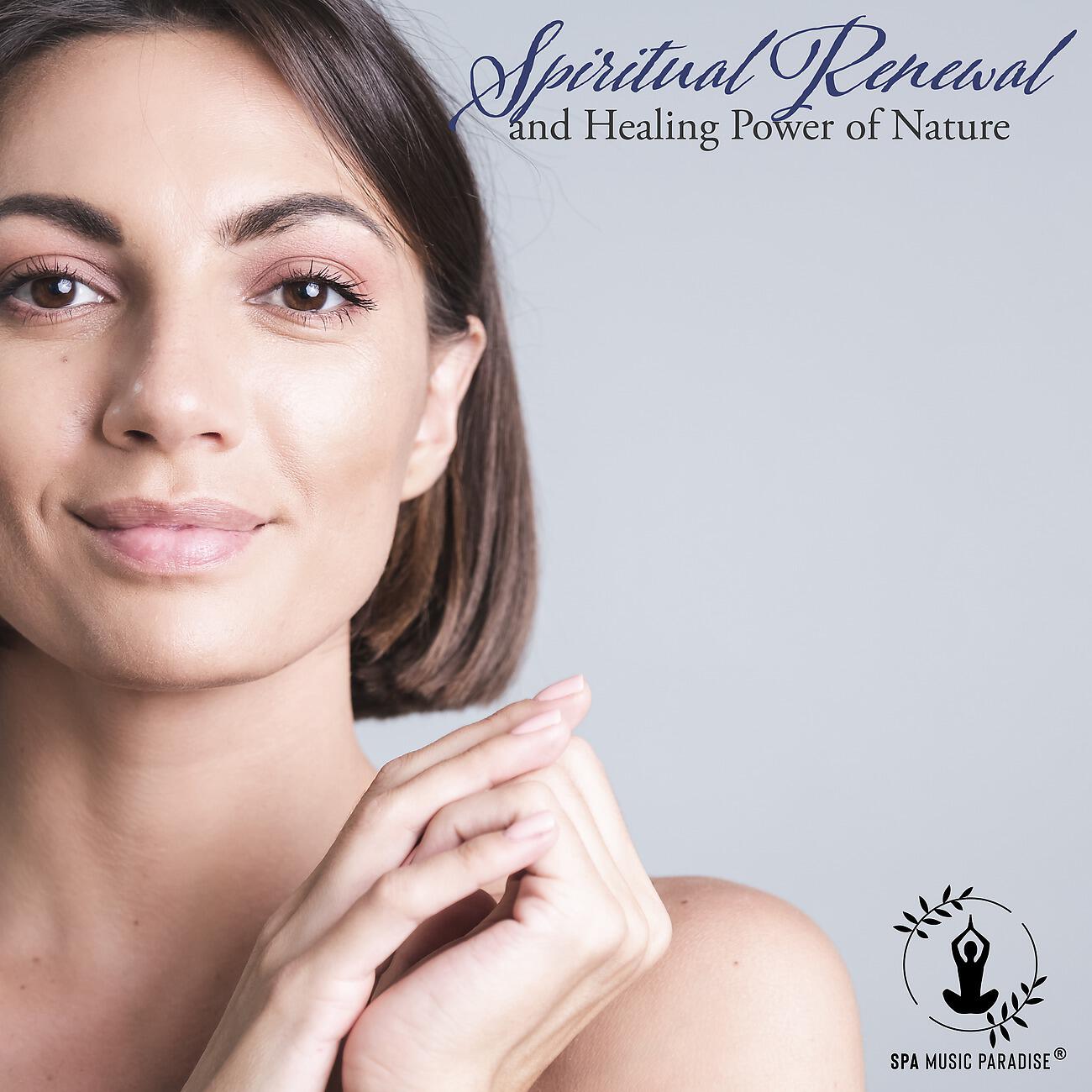 Релиз Spiritual Renewal and Healing Power of Nature