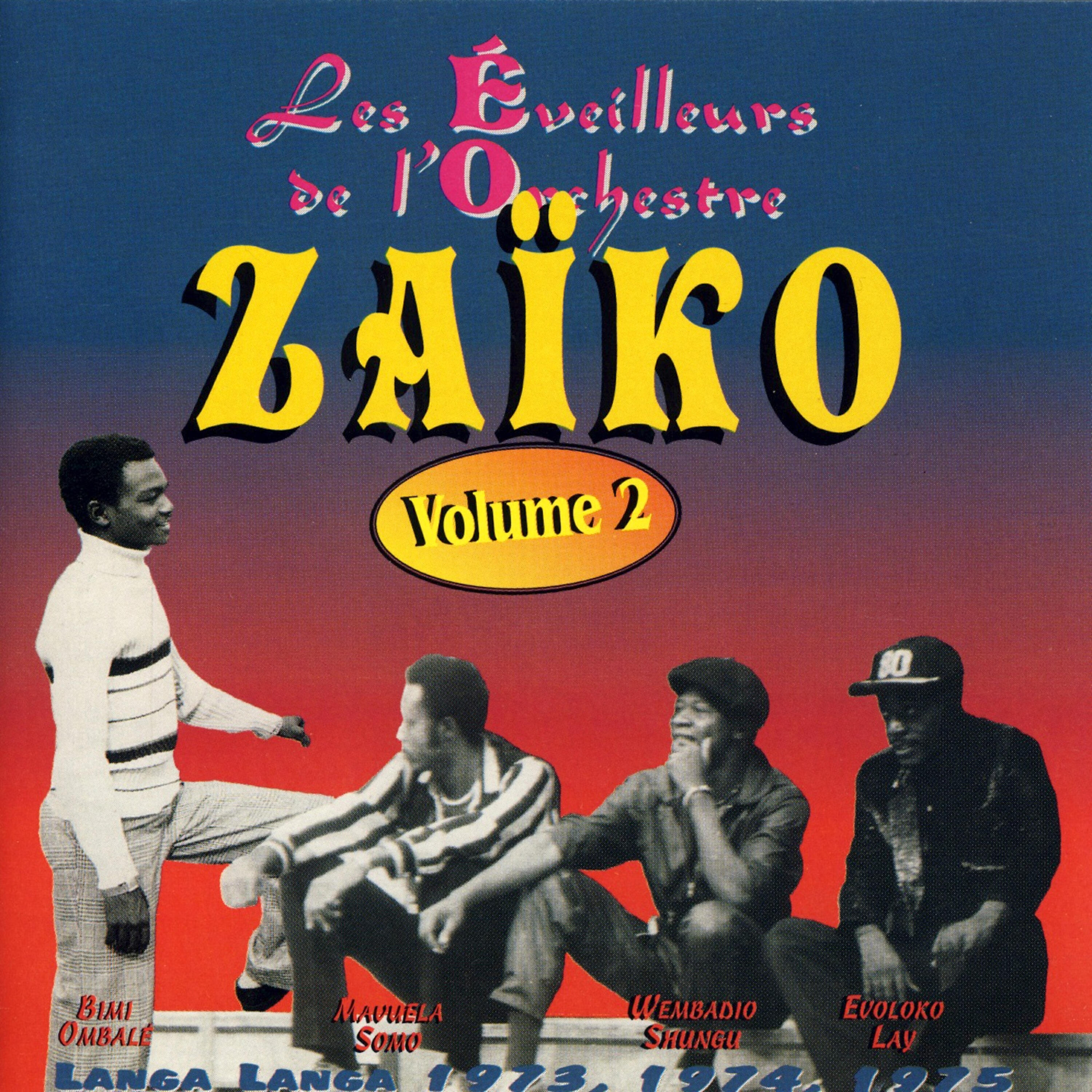 Релиз Les Éveilleurs De L'orchestra Zaiko, Vol. 2