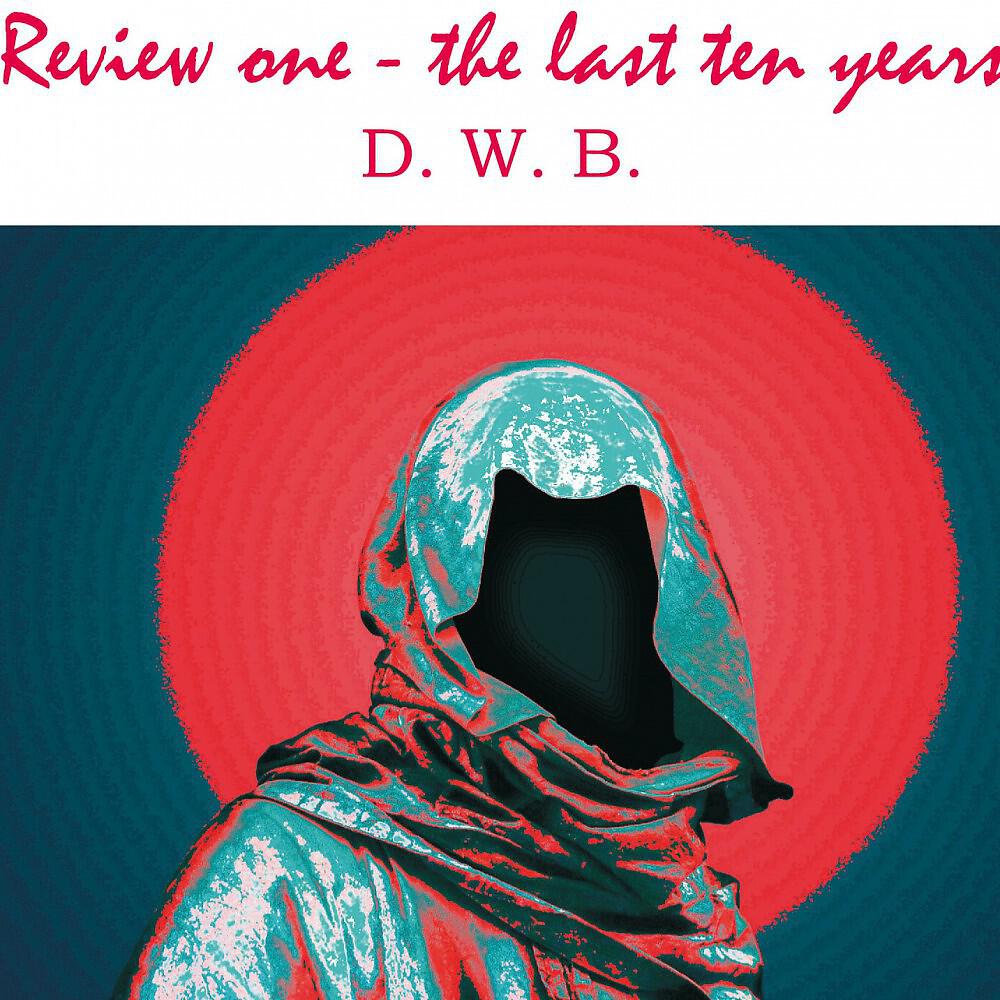 Релиз Review One - The Last Ten Years