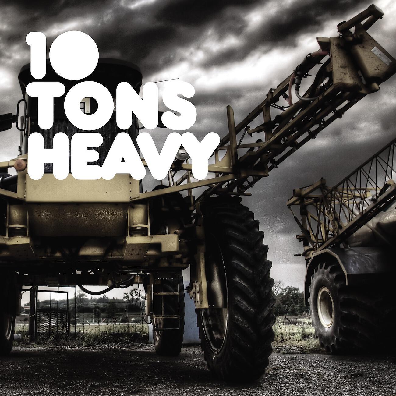 Релиз 10 Tons Heavy
