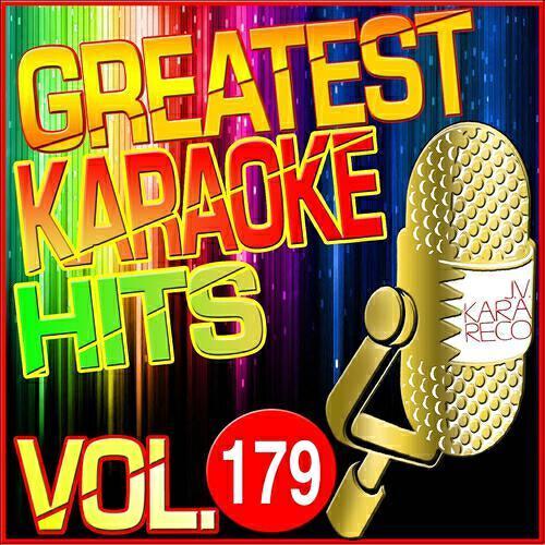 Релиз Greatest Karaoke Hits, Vol. 179