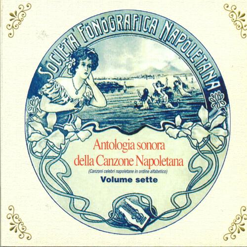 Релиз Antologia sonora della canzone napoletana, Vol. 7