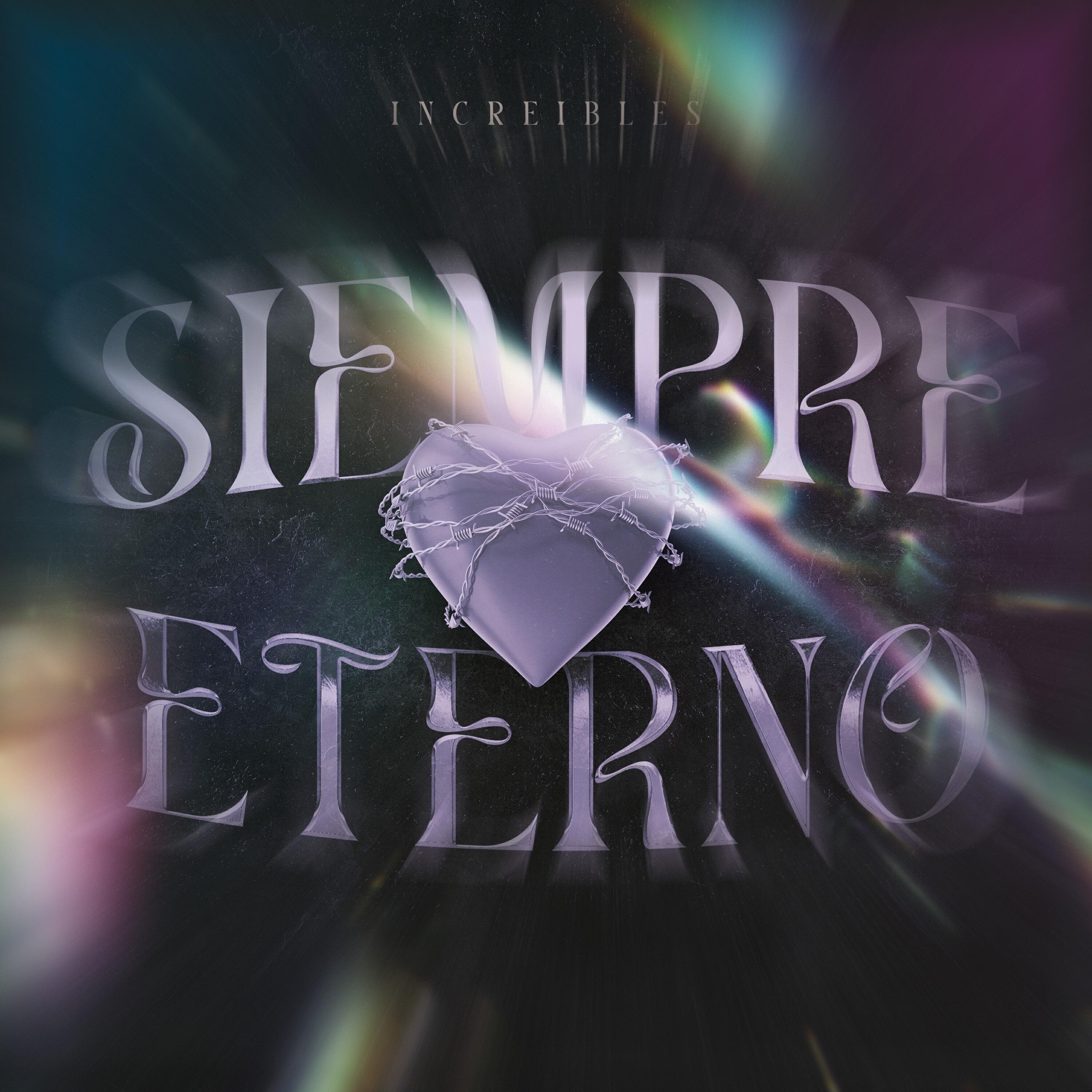 Релиз Siempre Eterno