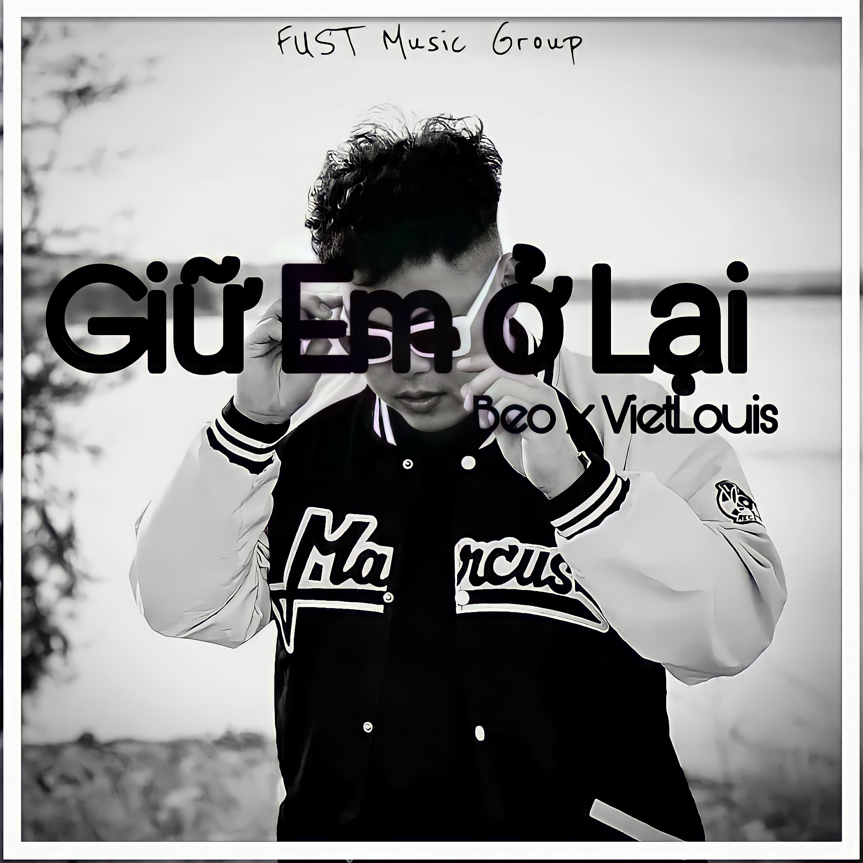 Релиз Giữ Em Ở Lại