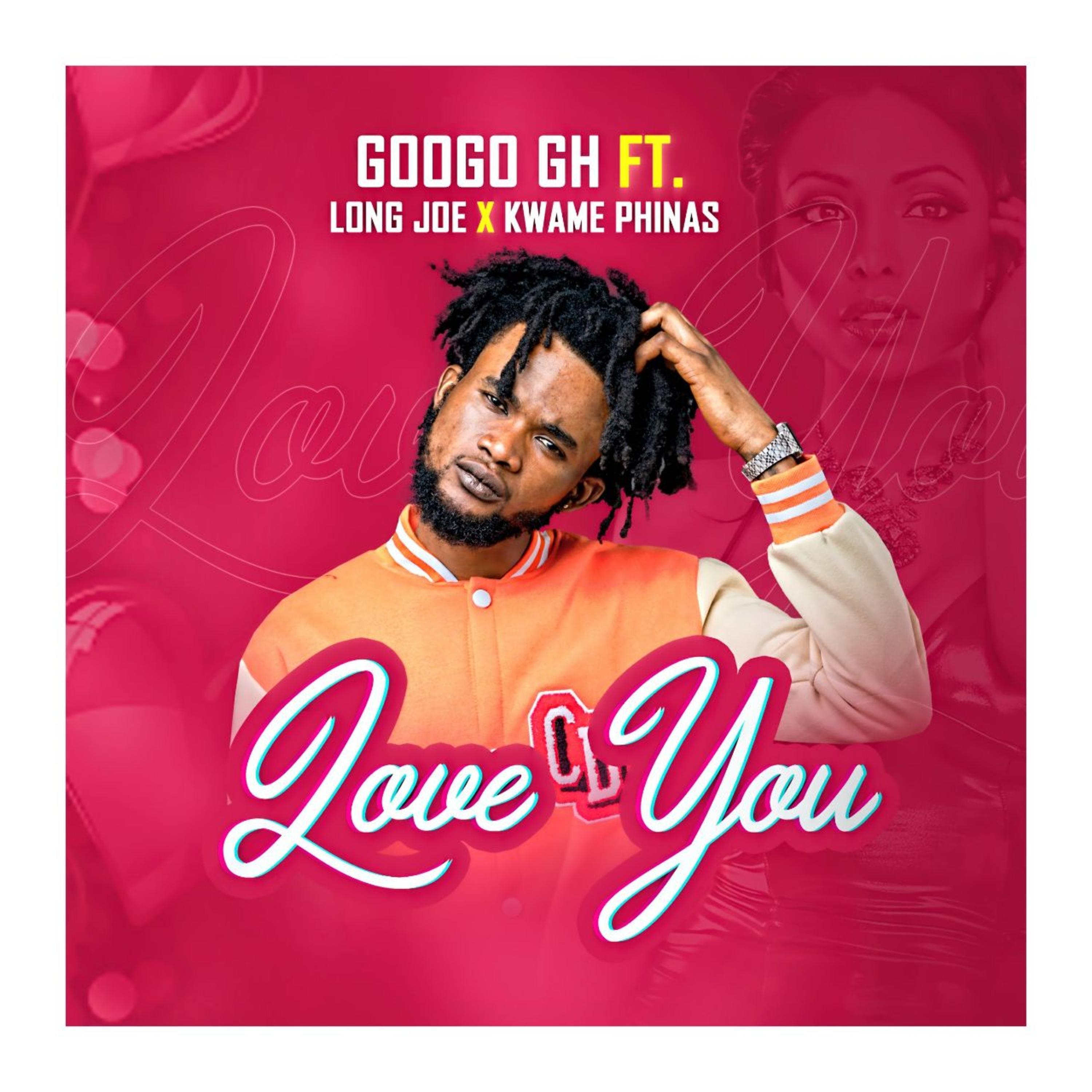 Релиз Love You (feat. Long Joe & Kwame Phinas)