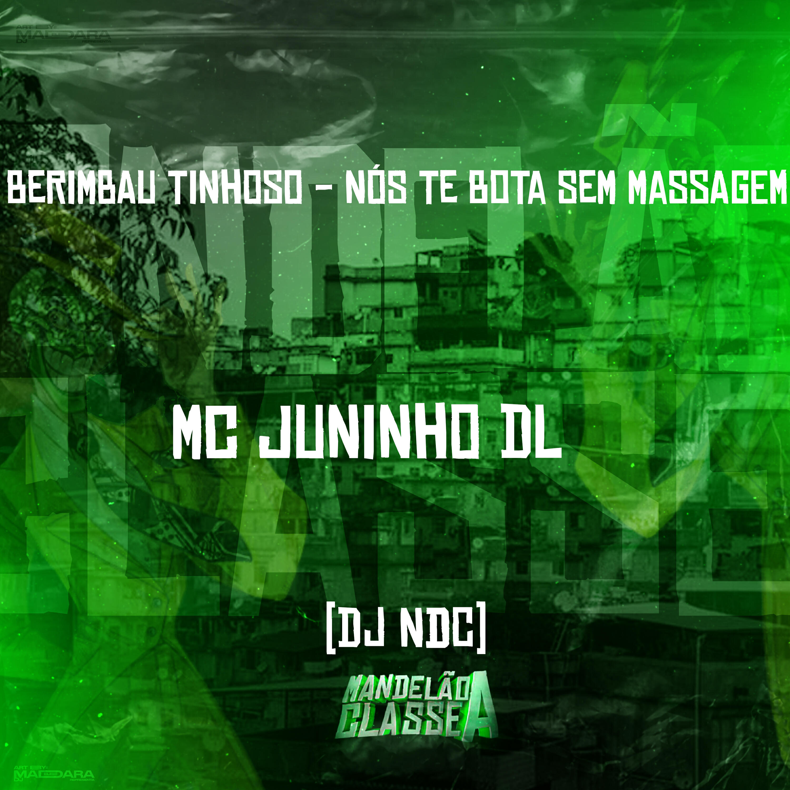 Релиз Berimbau Tinhoso - Nós Te Bota Sem Massagem