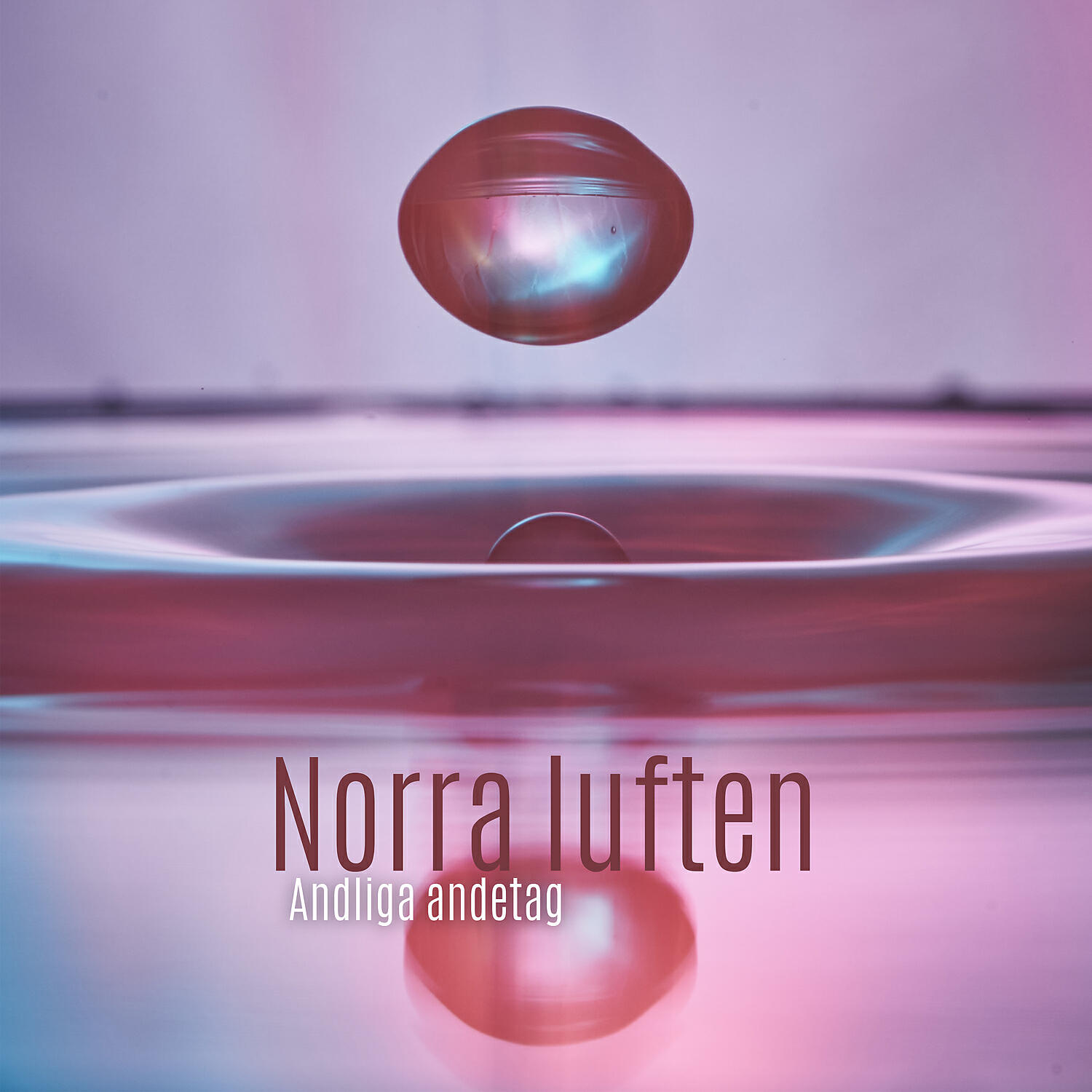 Релиз Norra luften: Andliga andetag