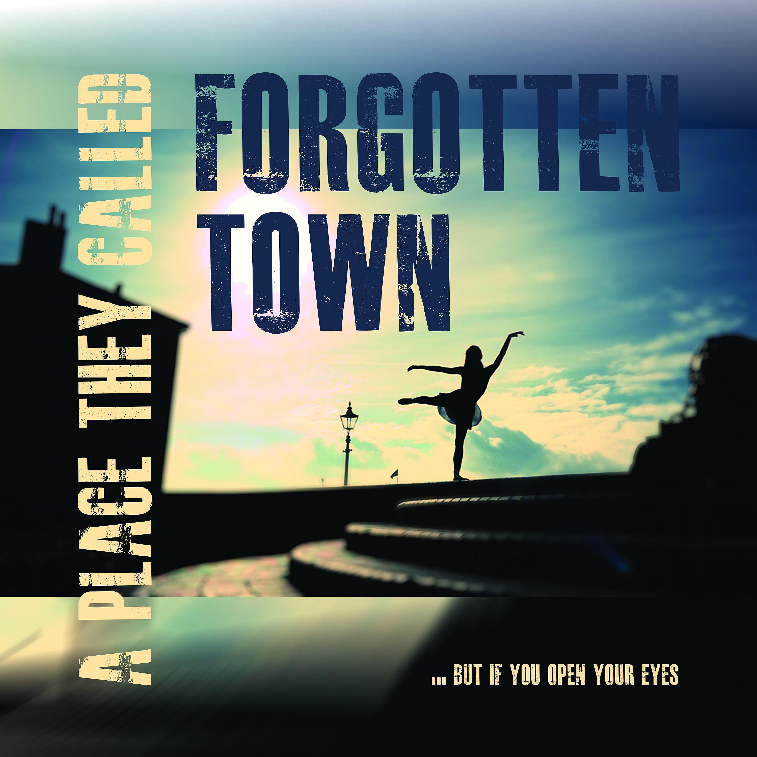 Релиз A Place They Called Forgotten Town