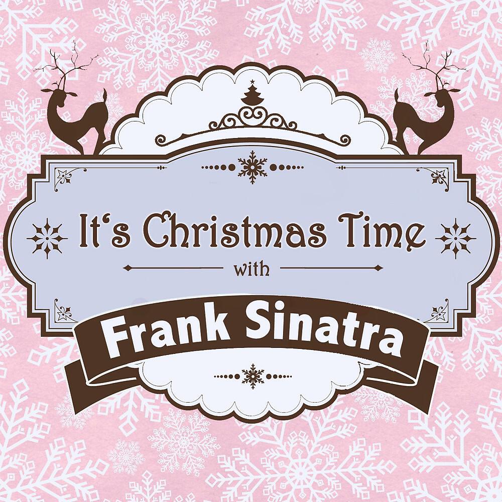 Релиз It's Christmas Time with Frank Sinatra