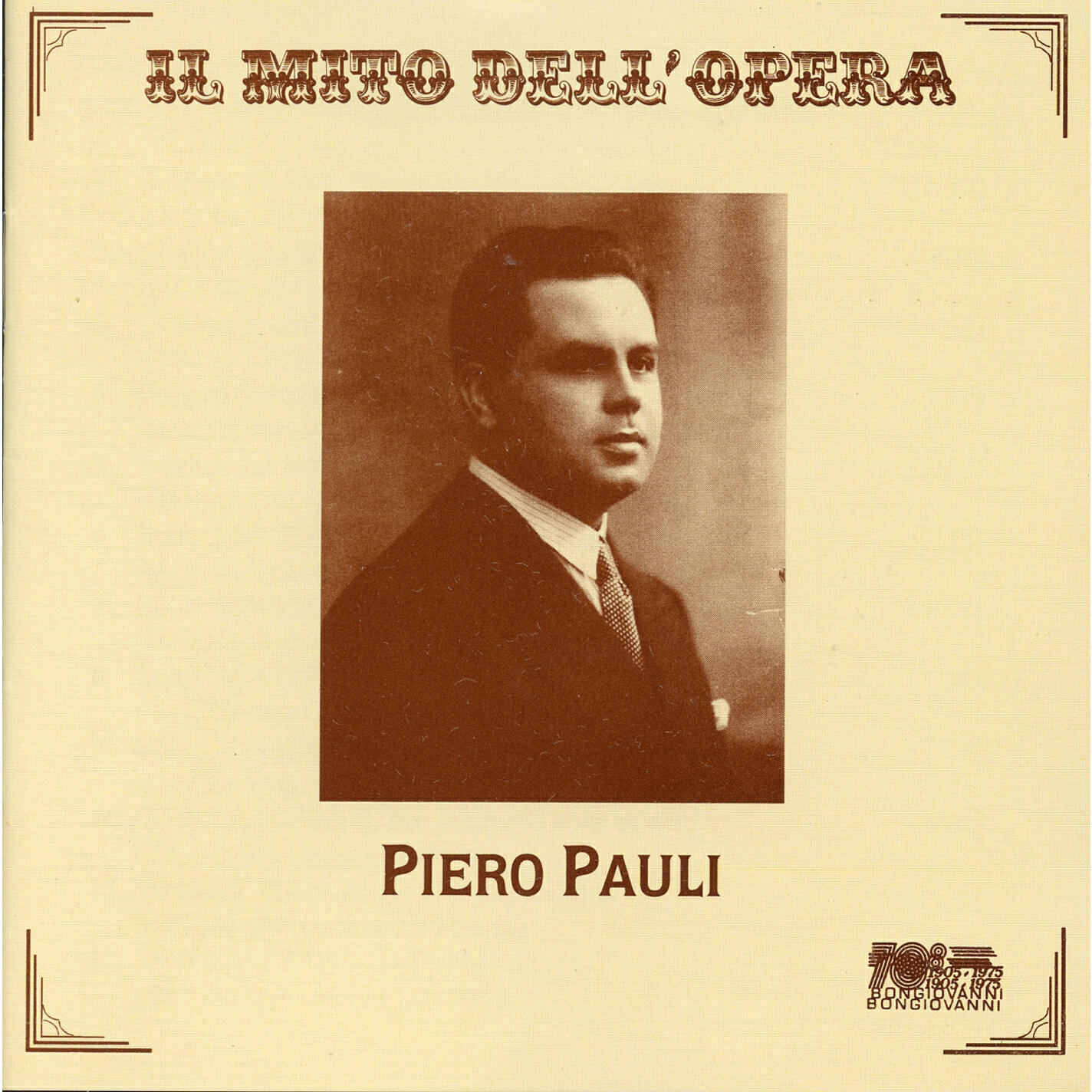 Релиз Il mito dell'opera: Piero Pauli
