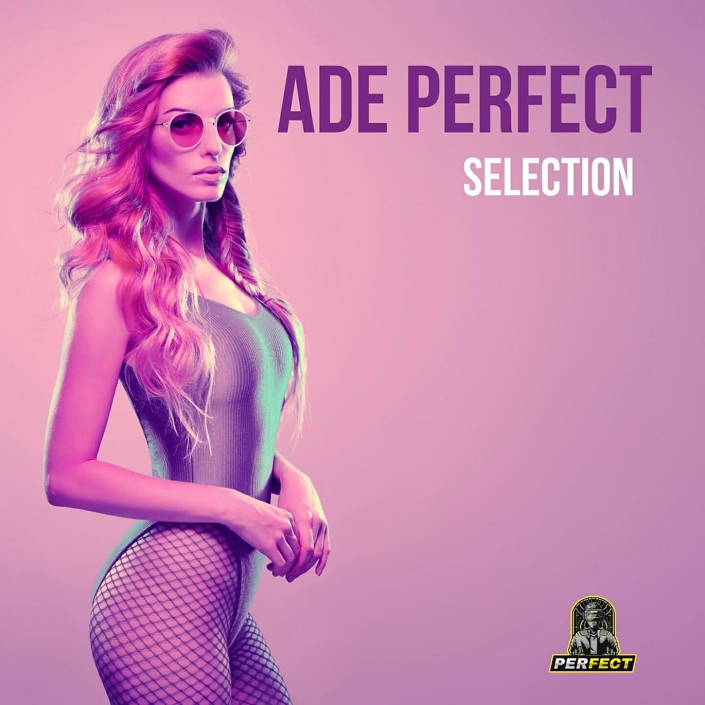 Релиз Ade Perfect Selection