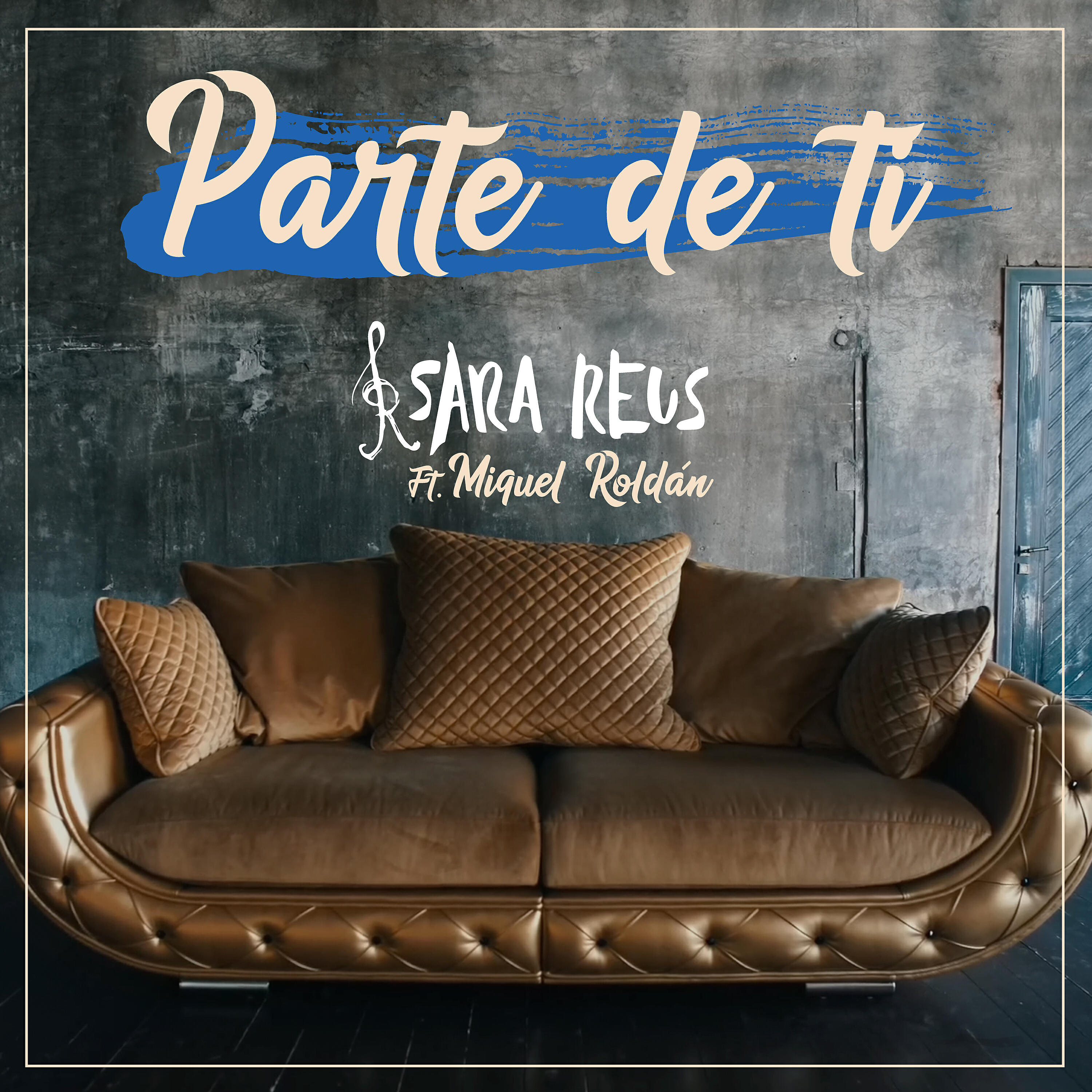 Релиз Parte de Ti (Sara Reus)