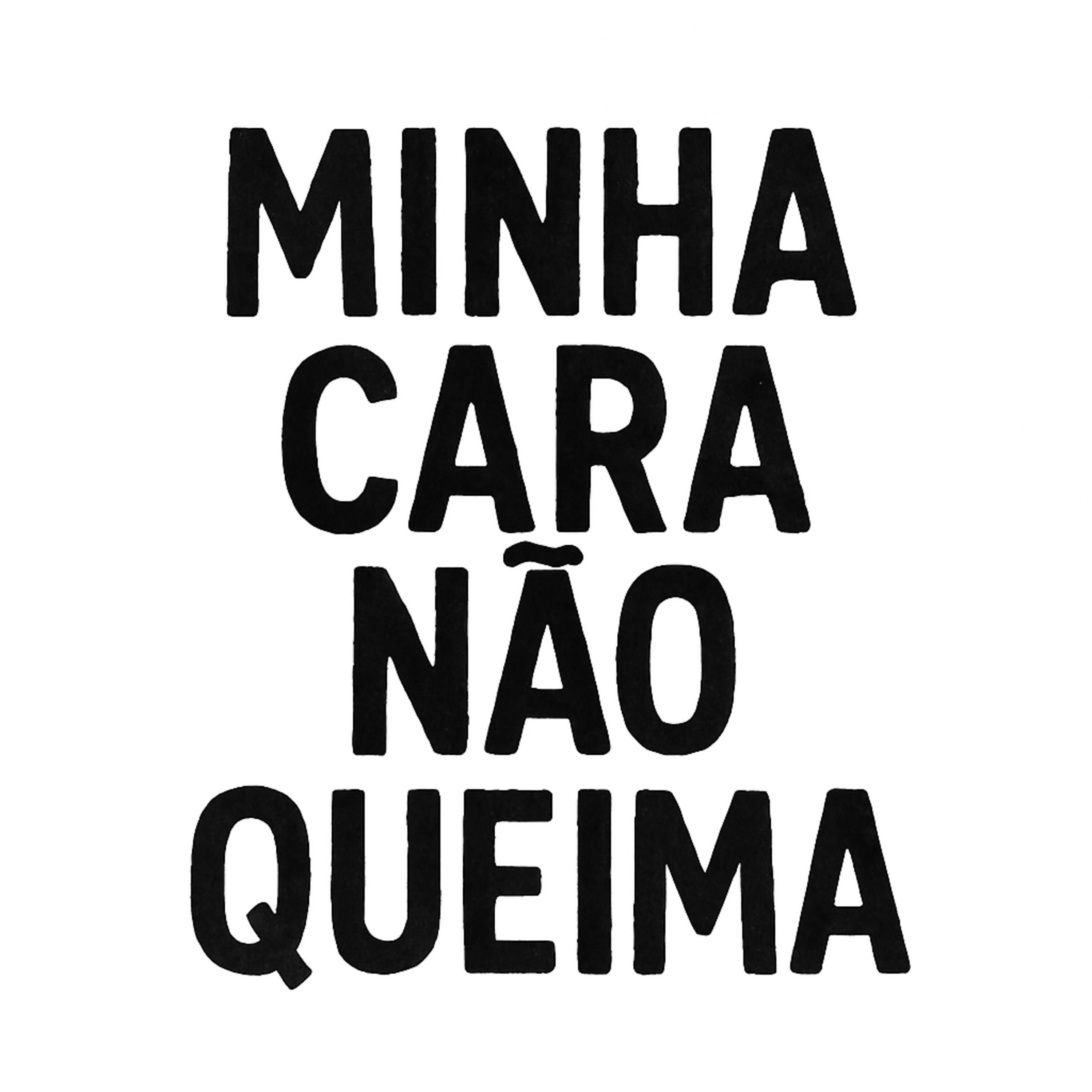 Релиз Minha Cara Não Queima