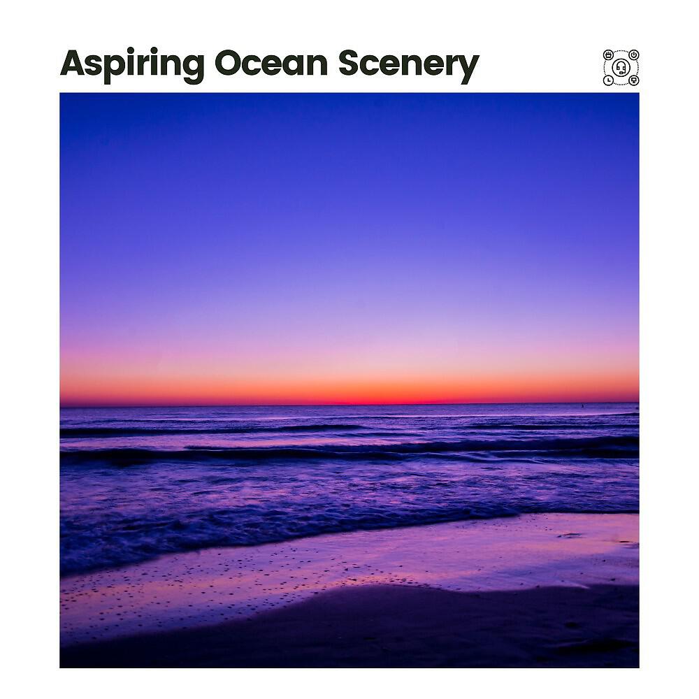 Релиз Aspiring Ocean Scenery