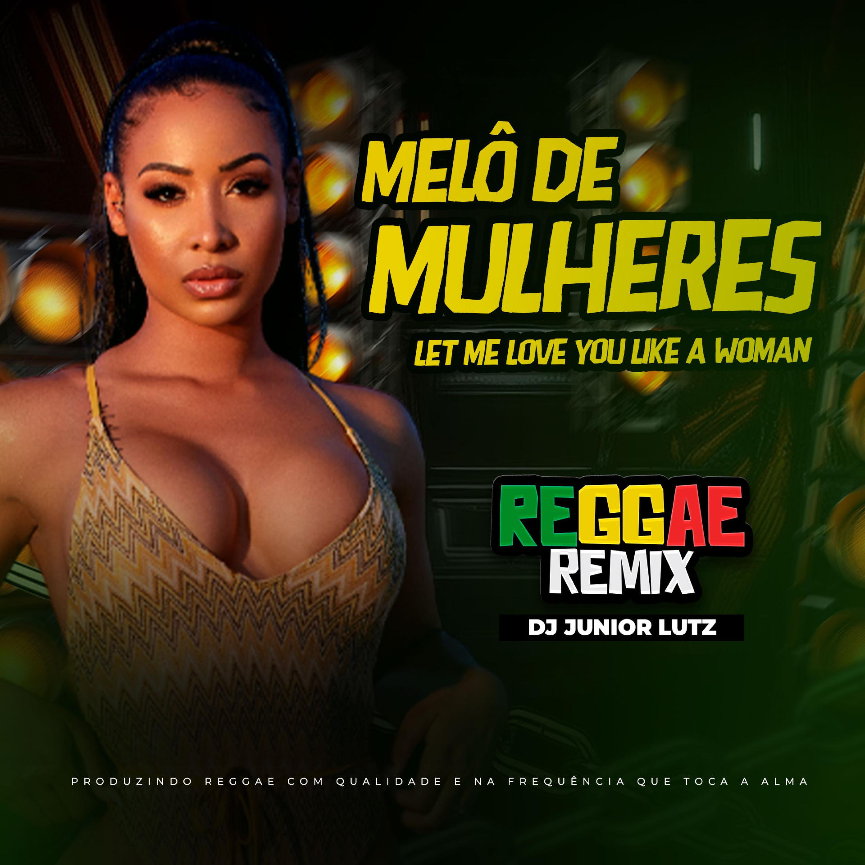 Релиз Melô de Mulheres 2025 (Reggae Remix)