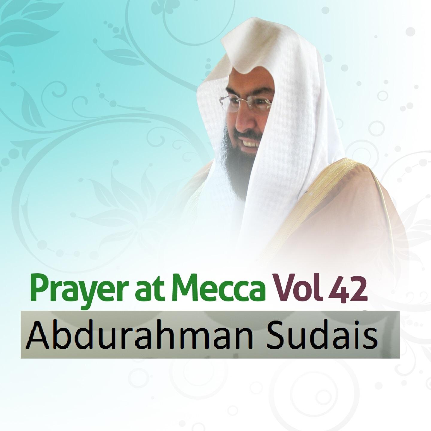Релиз Prayer at Mecca, Vol. 42 (Quran - Coran - Islam)