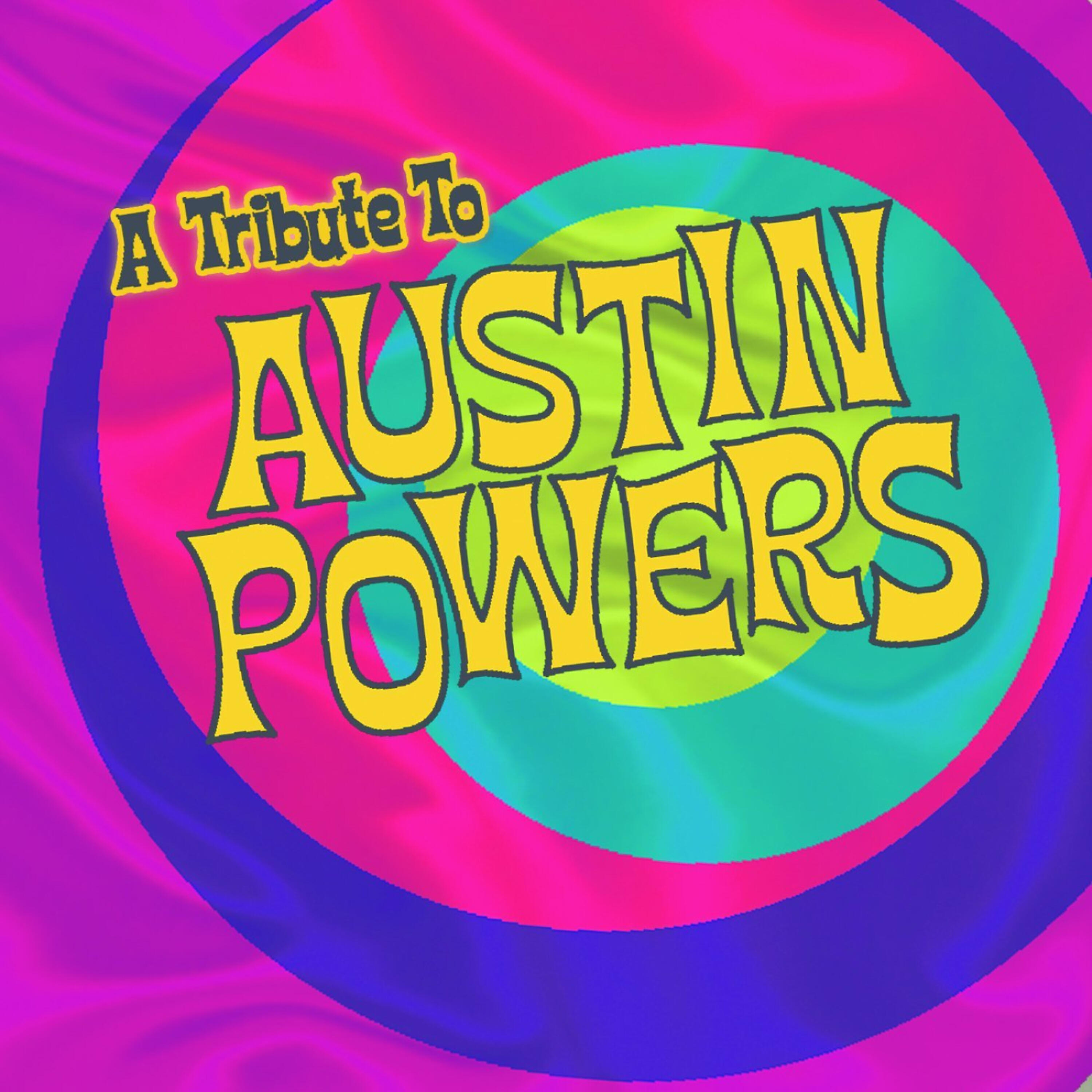 Релиз A Tribute To Austin Powers