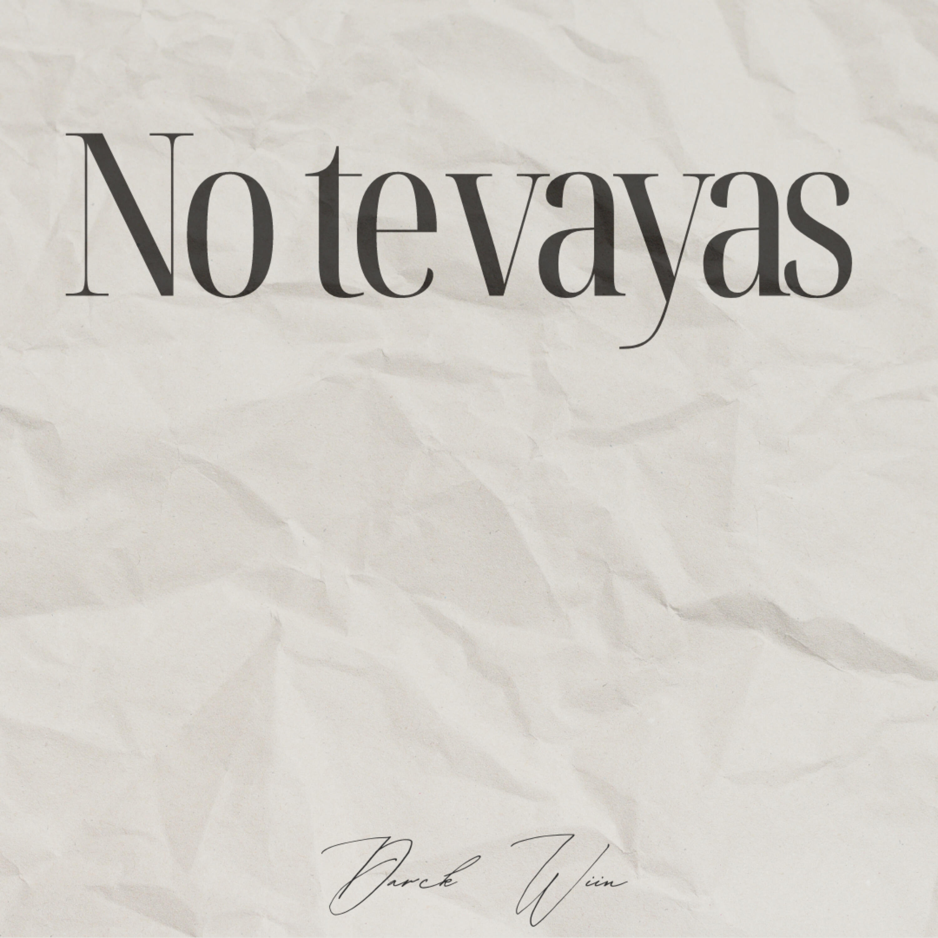 Релиз No Te Vayas
