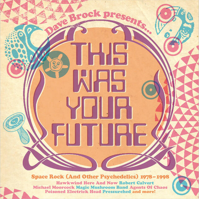 Релиз Dave Brock Presents... This Was Your Future