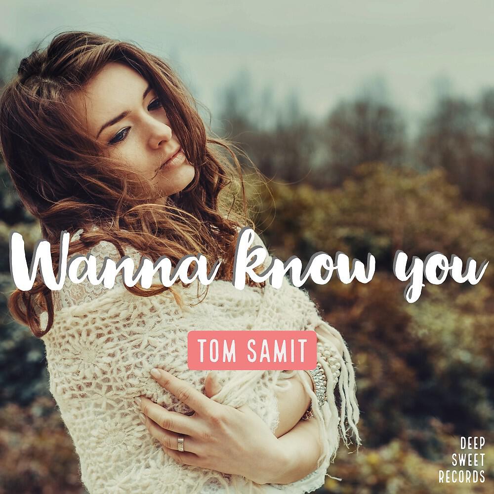 Релиз Wanna Know You
