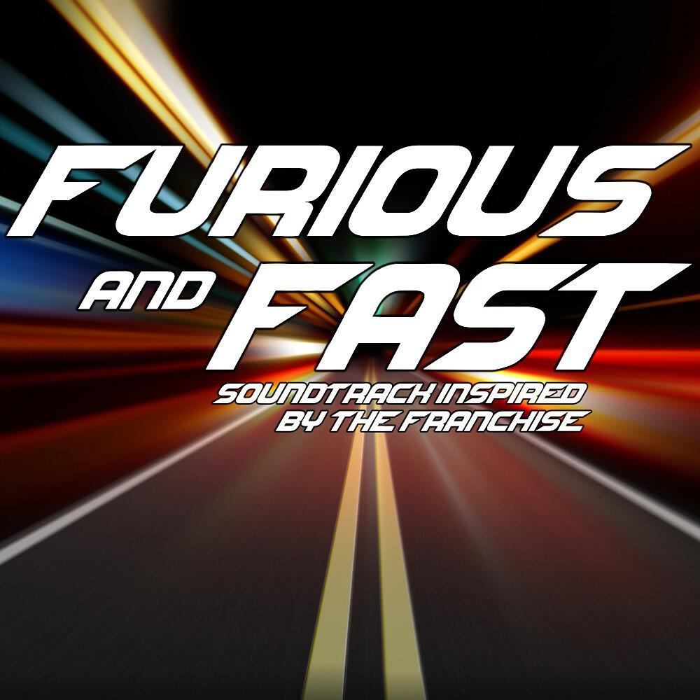 Релиз Furious and Fast (Soundtrack Inspired by the Franchise)