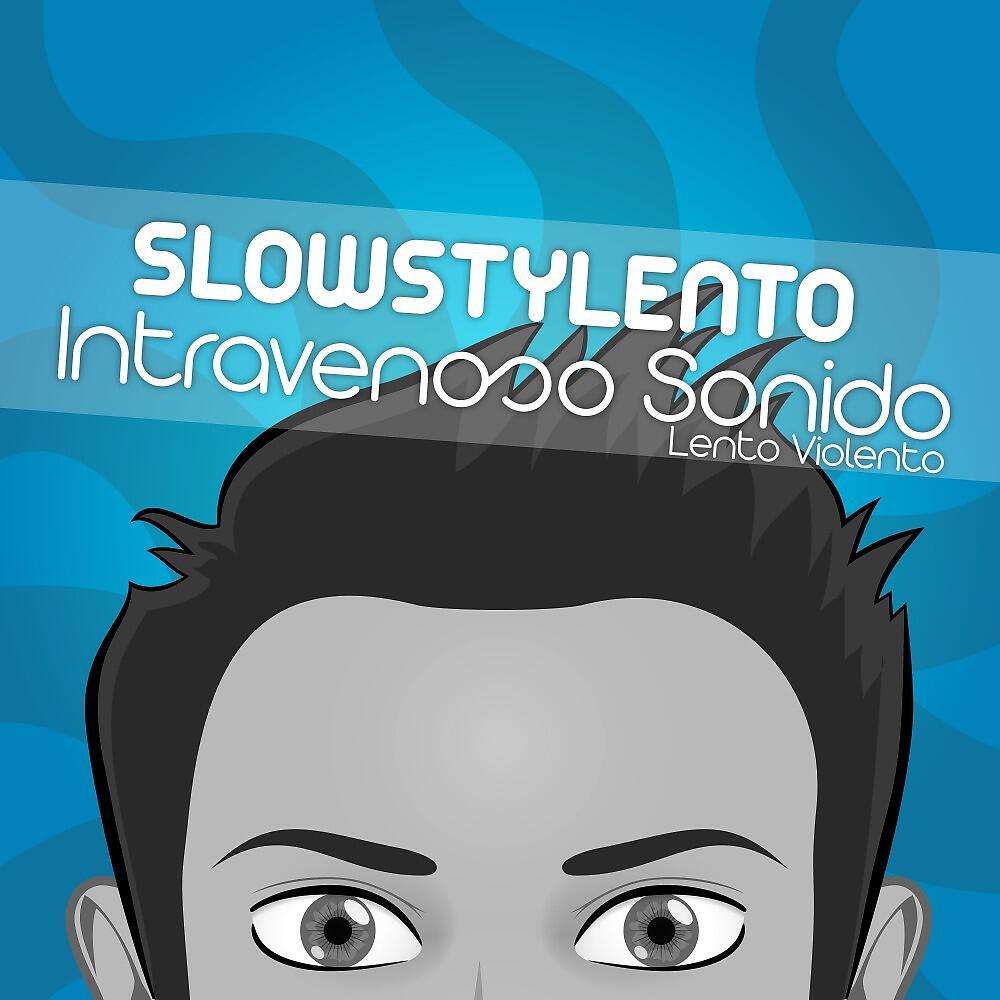 Релиз Intravenoso Sonido (Lento Violento)