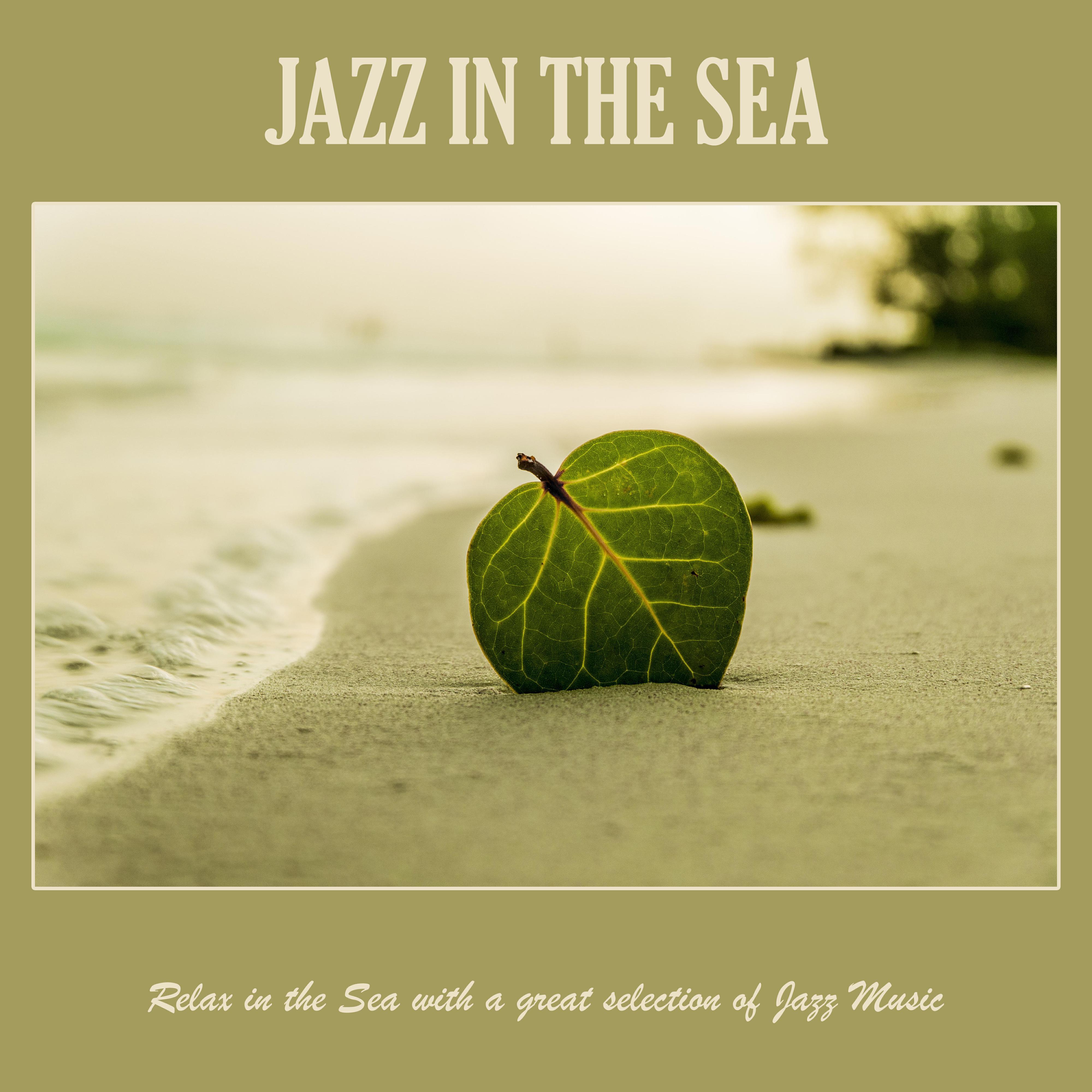 Релиз Jazz in the Sea: Relax in the Sea with a Great Selection of Jazz Music