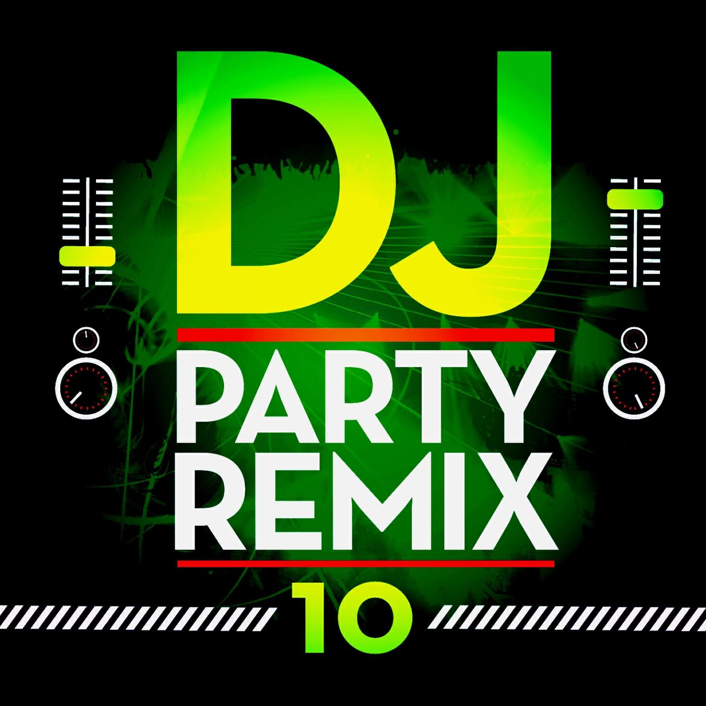 Релиз DJ Party Remix, Vol. 10