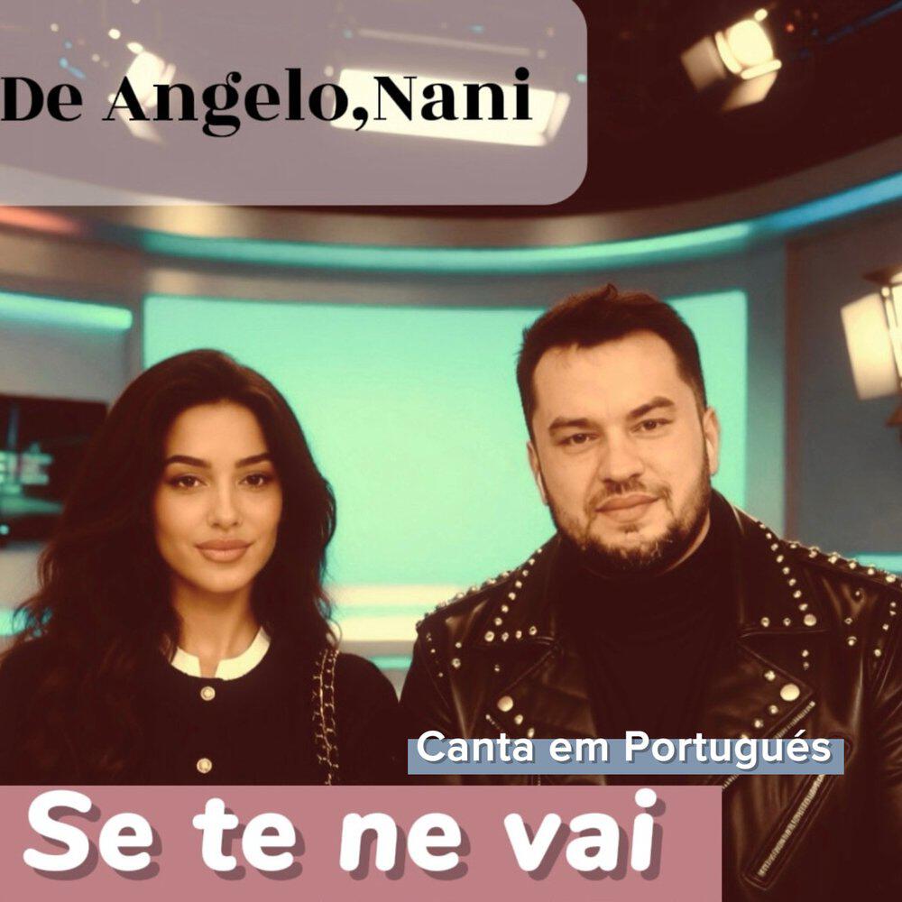 Релиз Se te ne vai (canta em Portugués)
