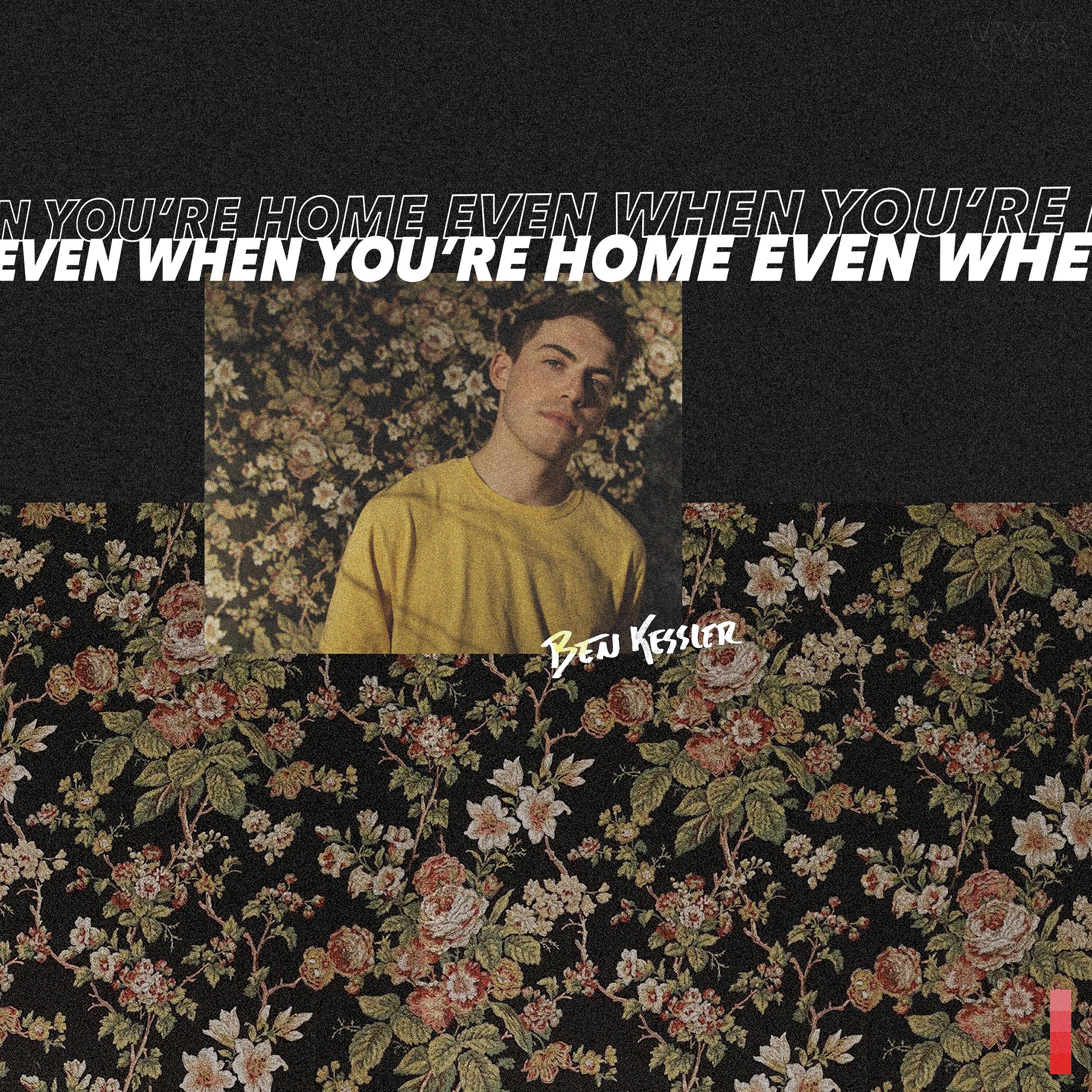 Релиз Even When You're Home