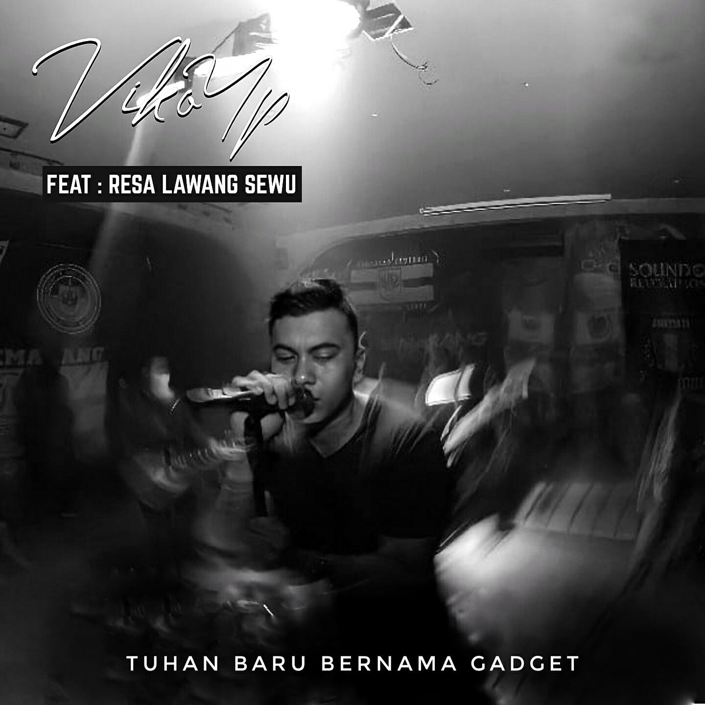 Релиз Tuhan Baru Bernama Gadget