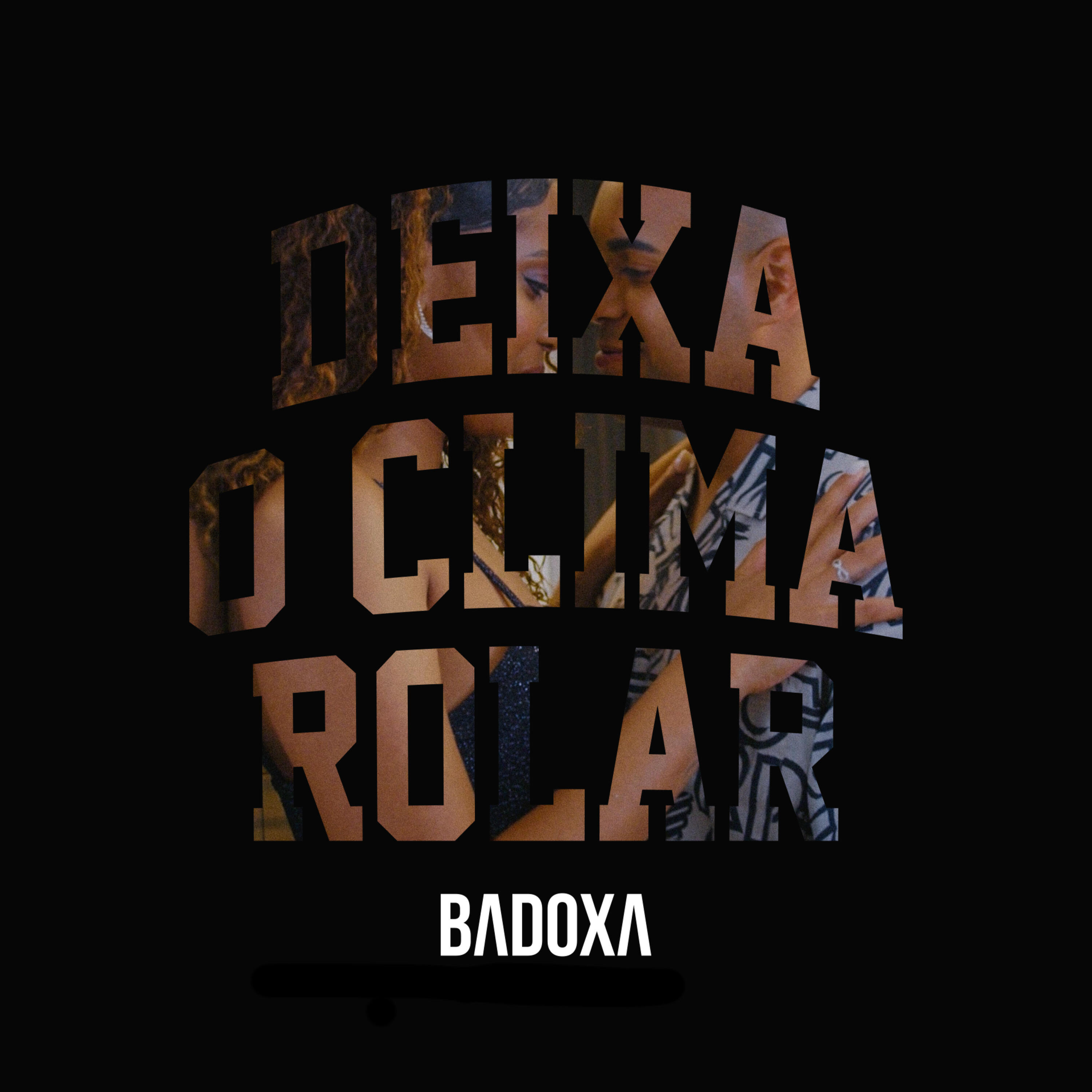 Релиз Deixa o Clima Rolar