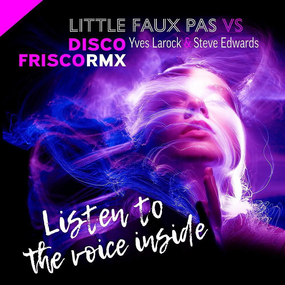 Релиз Listen to the Voice Inside 2k22 (Discofrisco RMX)