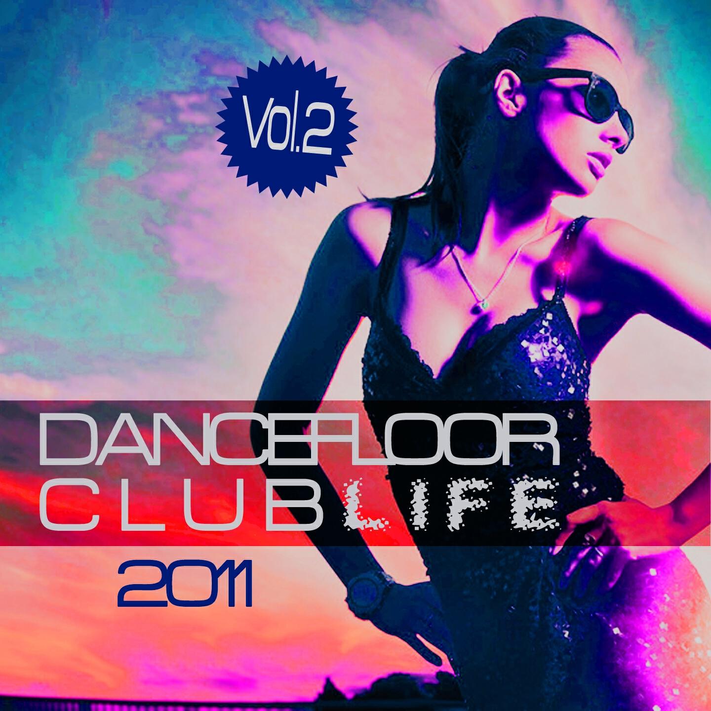 Релиз Dancefloor Clublife 2011, Vol. 2