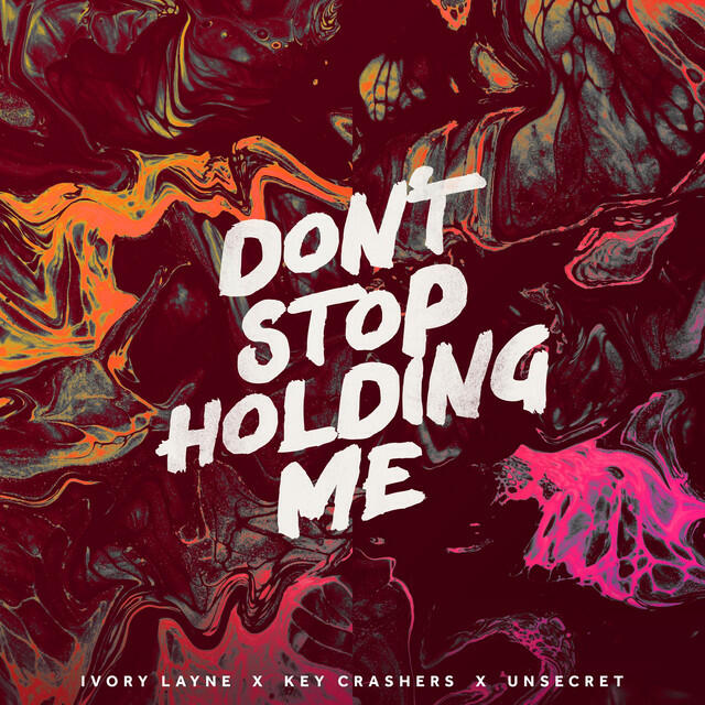 Релиз Don't Stop Holding Me
