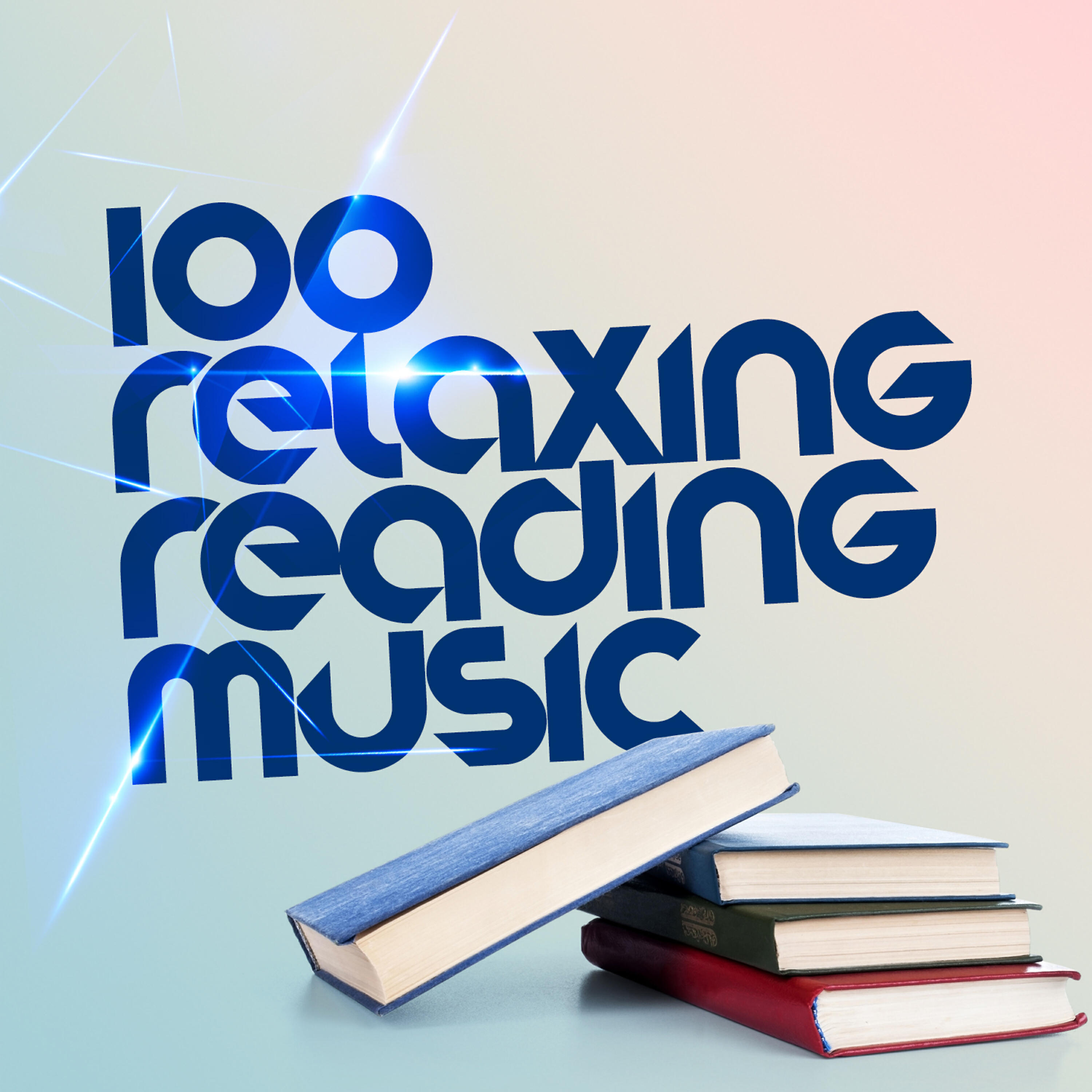 Постер альбома 100 Relaxing Reading Music