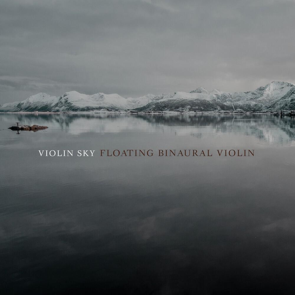 Релиз Floating Binaural Violin