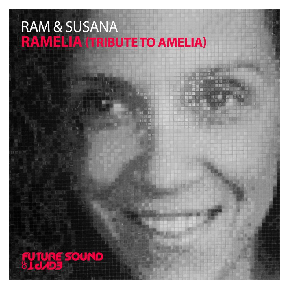 RAM, Susana - Ramelia (Tribute to Amelia) [Extended Mix]