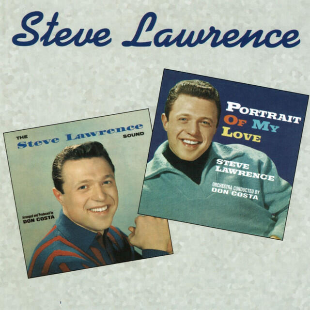 Постер альбома The Steve Lawrence Sound / Portrait of My Love