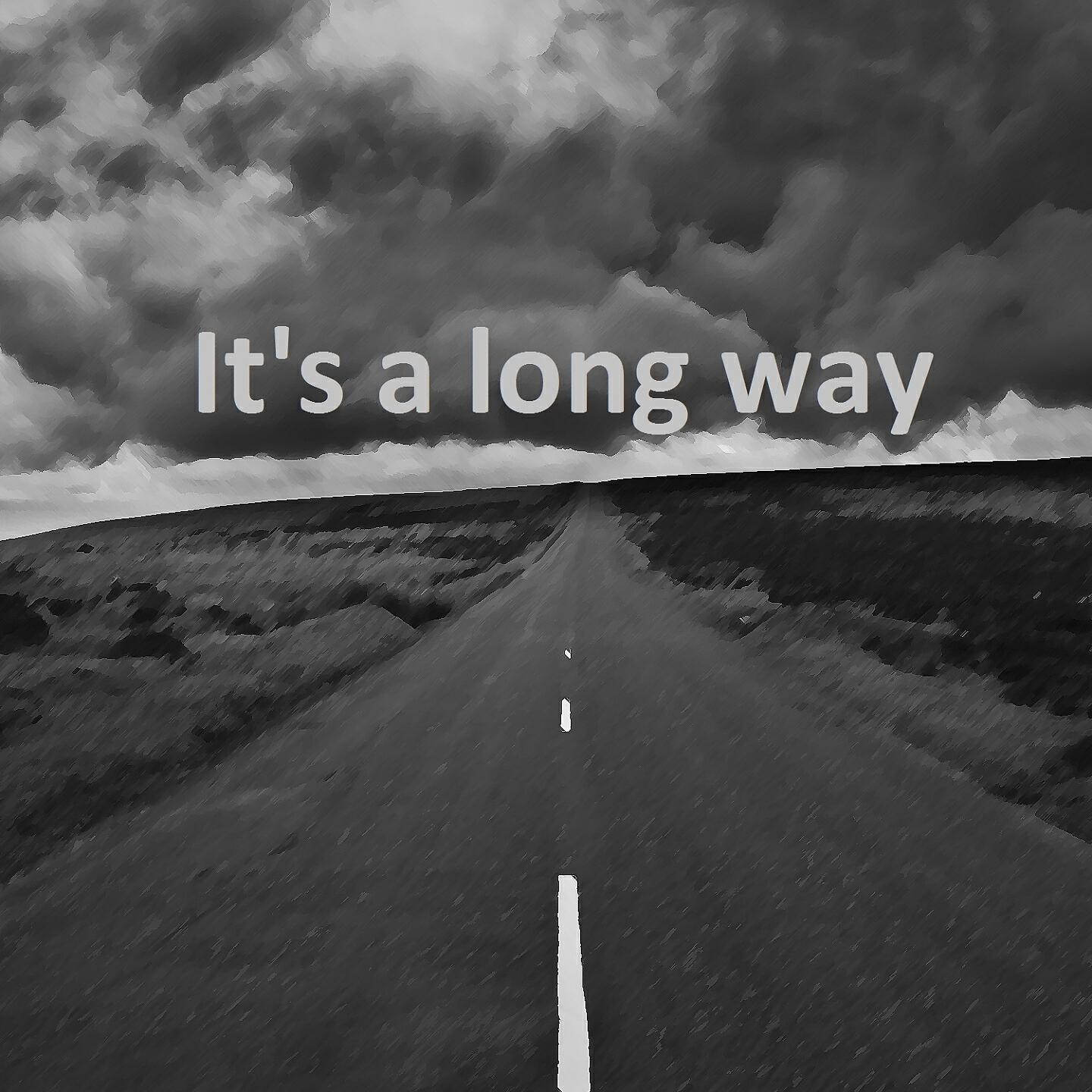 Релиз It's a Long Way