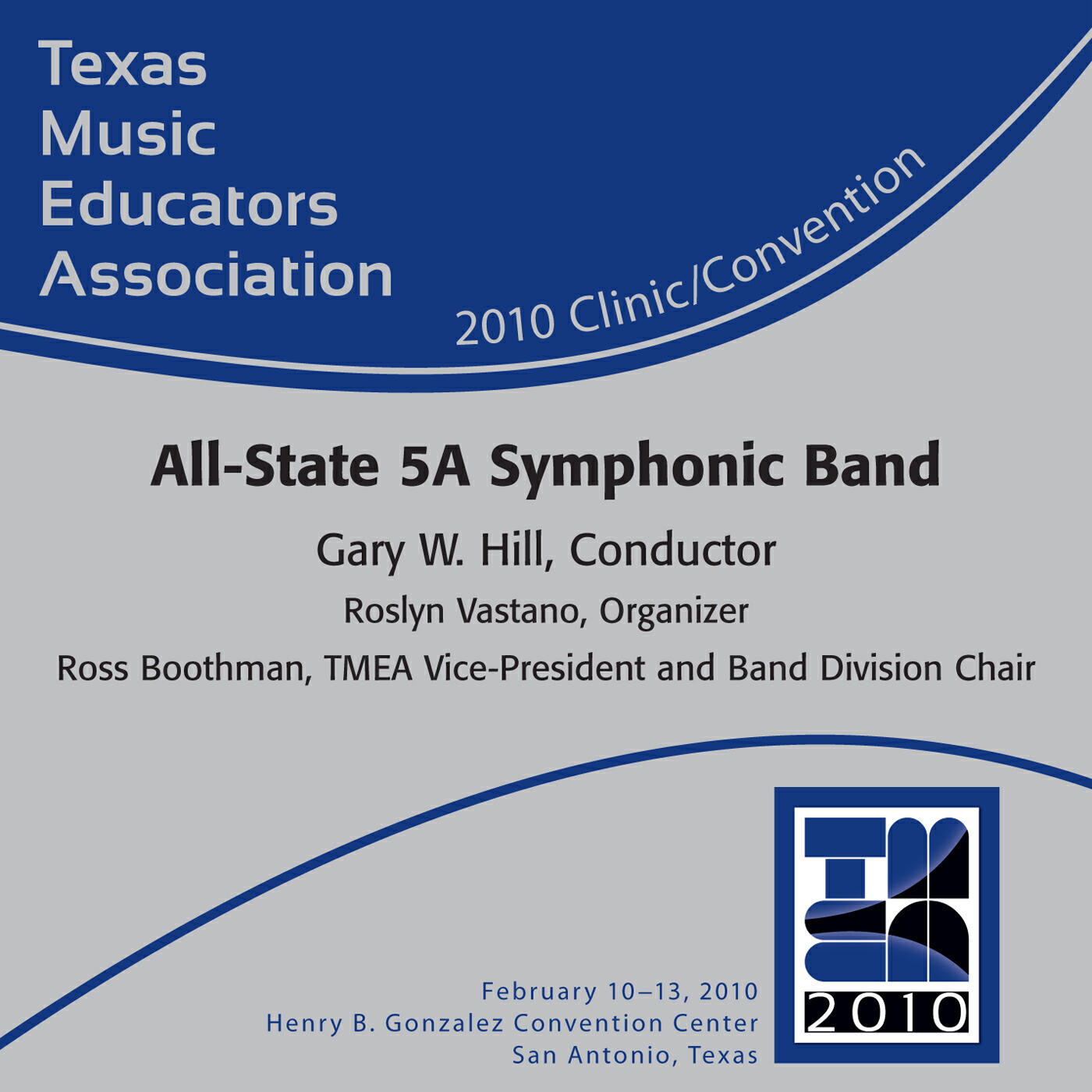 Релиз Texas Music Educators Association 2010 Clinic and Convention - All State 5A Symphonic Band
