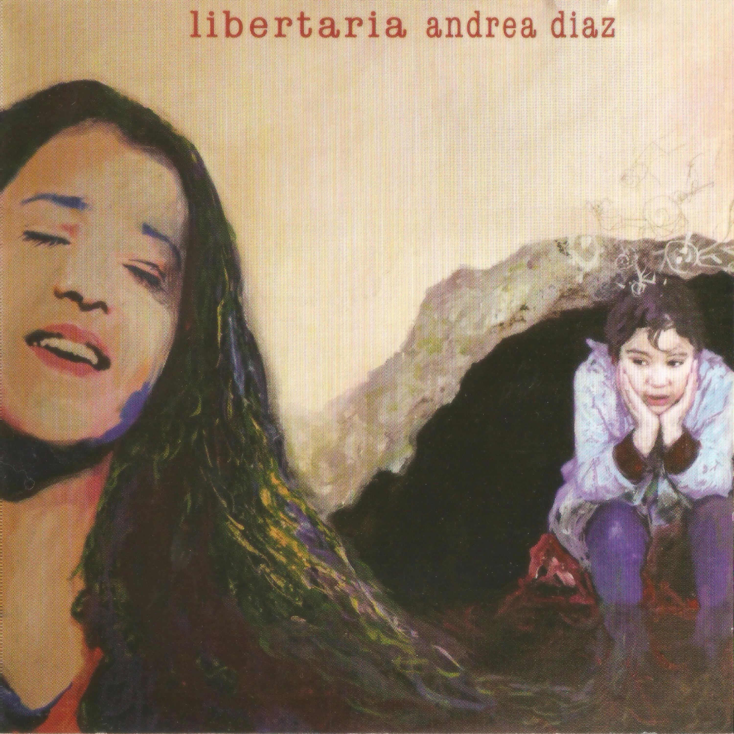 Альбом Libertaria исполнителя Andrea Diaz