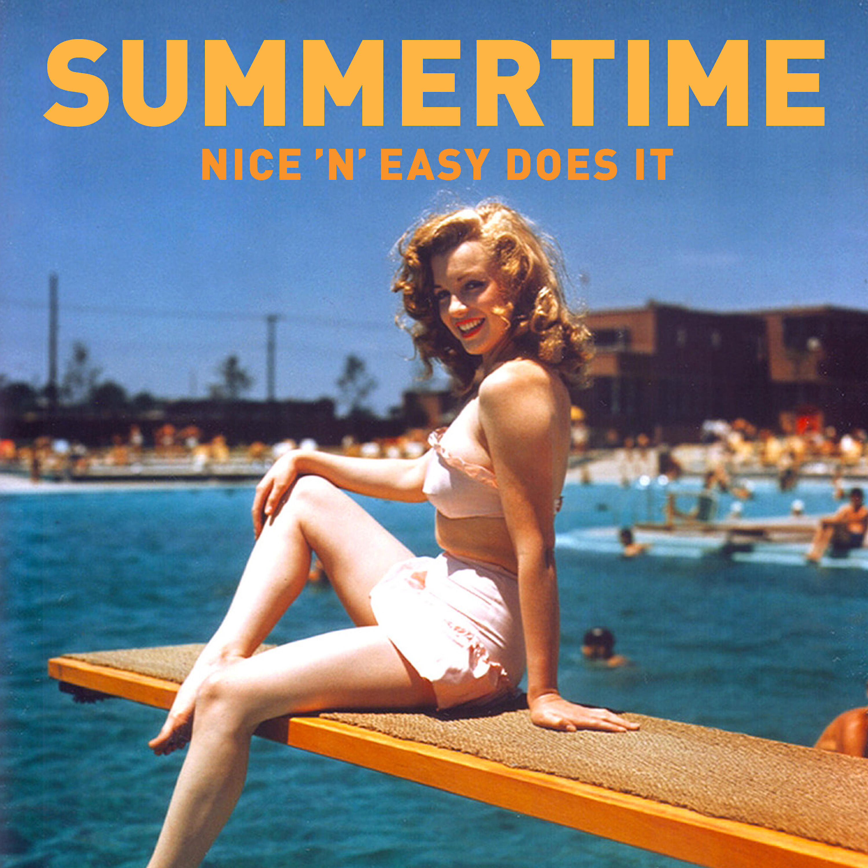 Релиз Summertime (Nice 'N' Easy Does It)