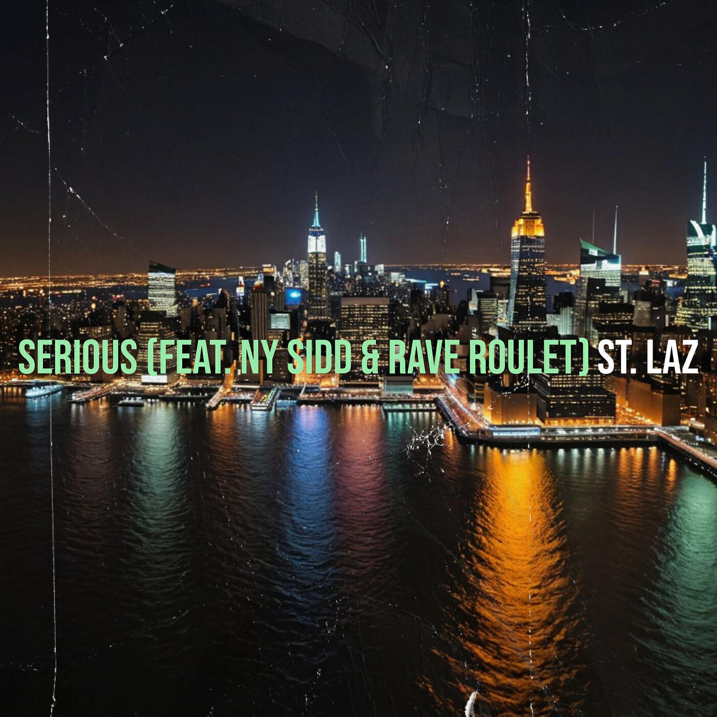 Скачать песню ST. Laz, Rave Roulet, Ny Sidd - Serious бесплатно в MP3 для Android и iOS