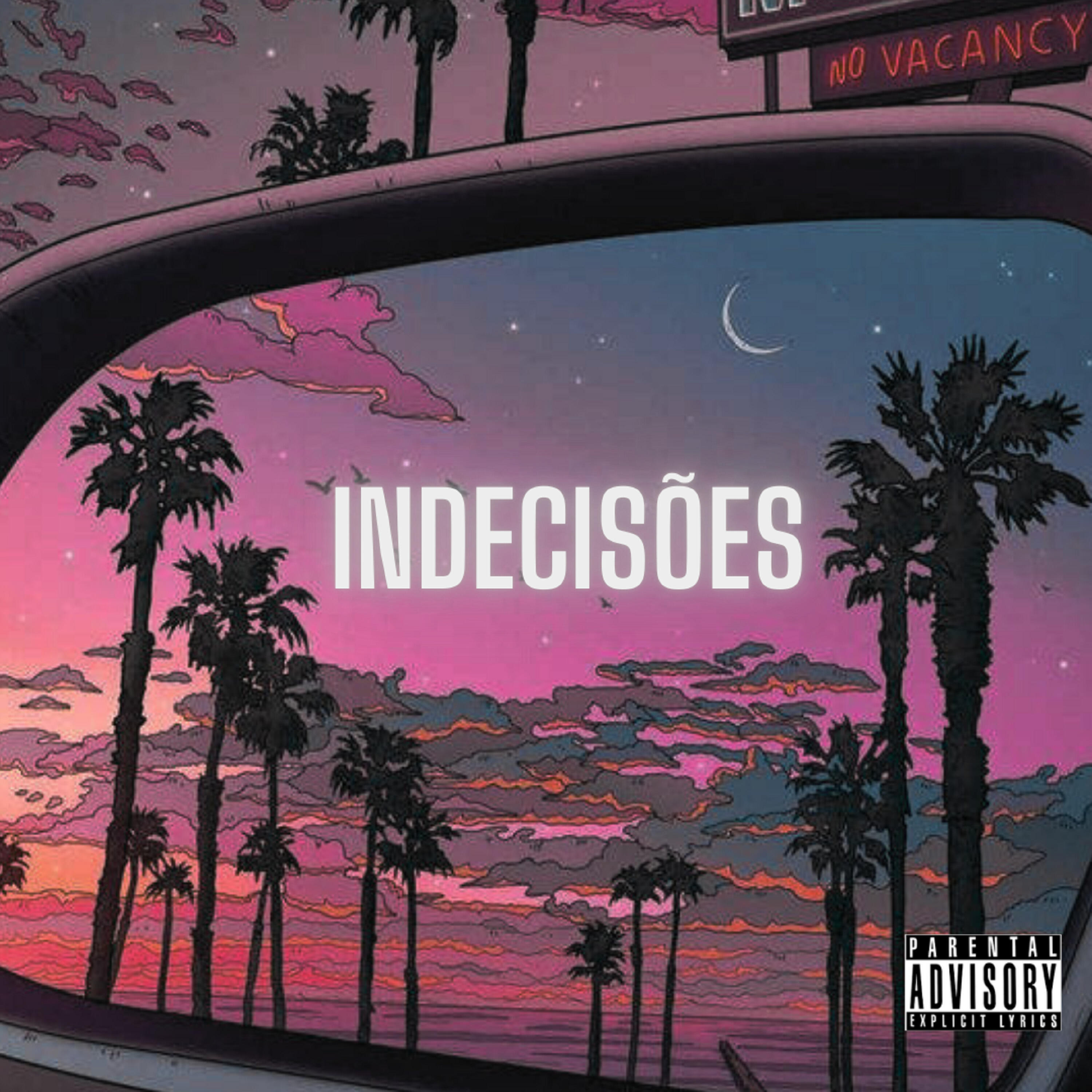 Релиз Indecisões