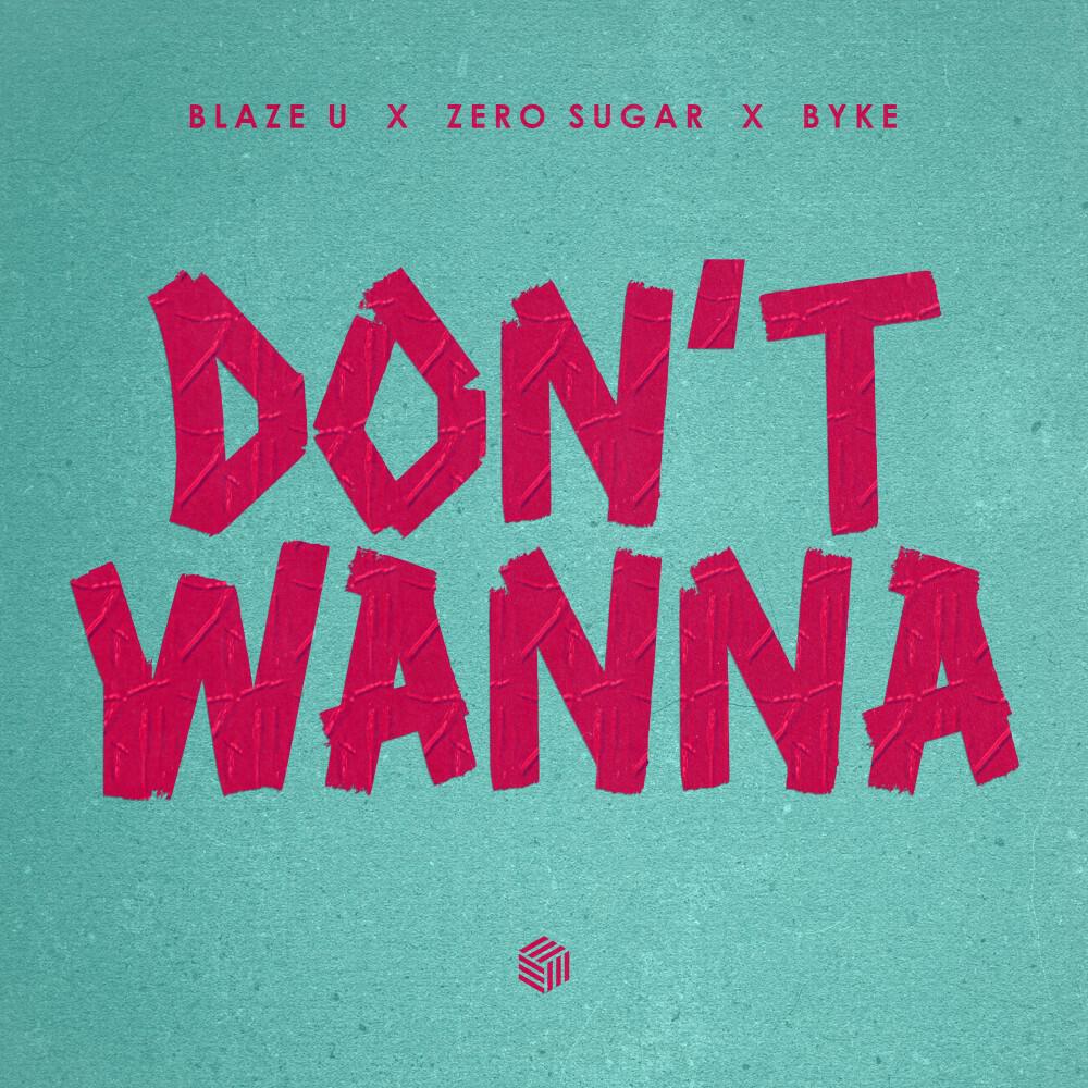 Релиз Don't Wanna