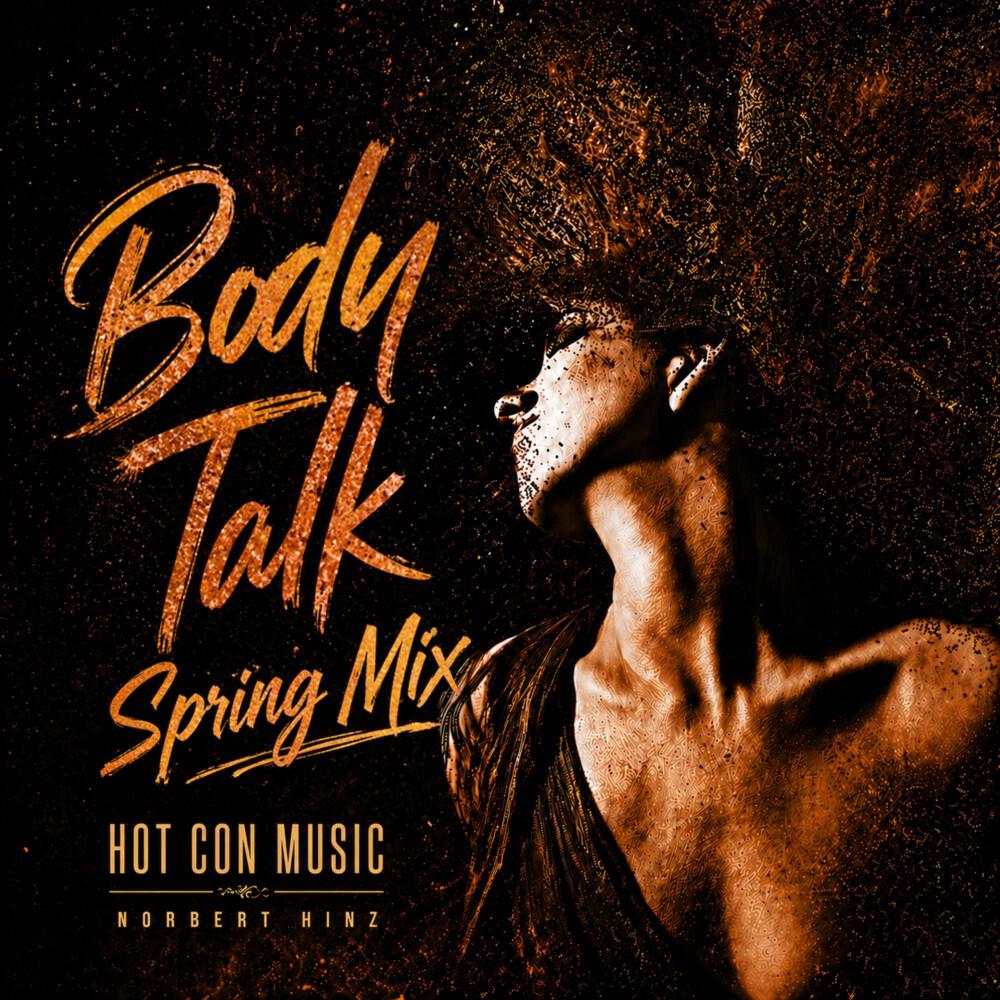 Релиз BODY TALK (Hot Con Music Spring Mix)