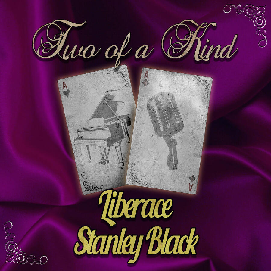 Релиз Two of a Kind: Liberace & Stanley Black